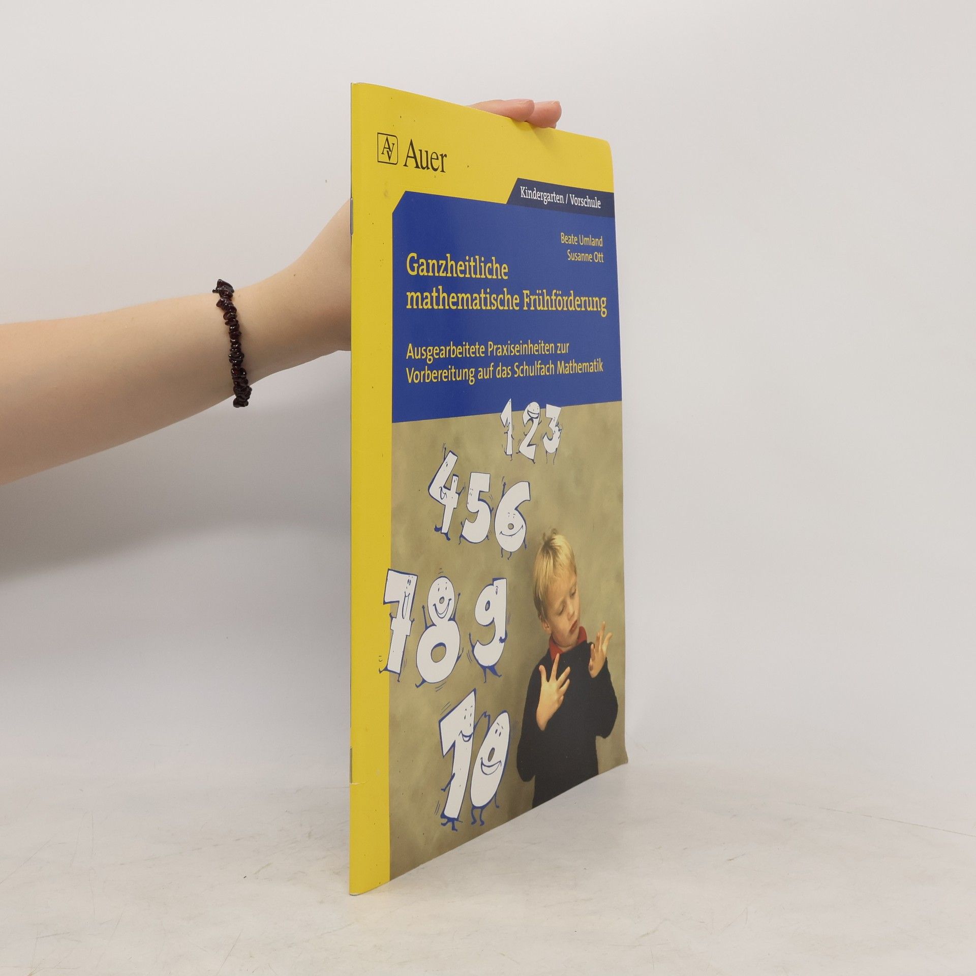 Beate Umland Ganzheitliche mathematische Frühförderung für Vorschulkinder