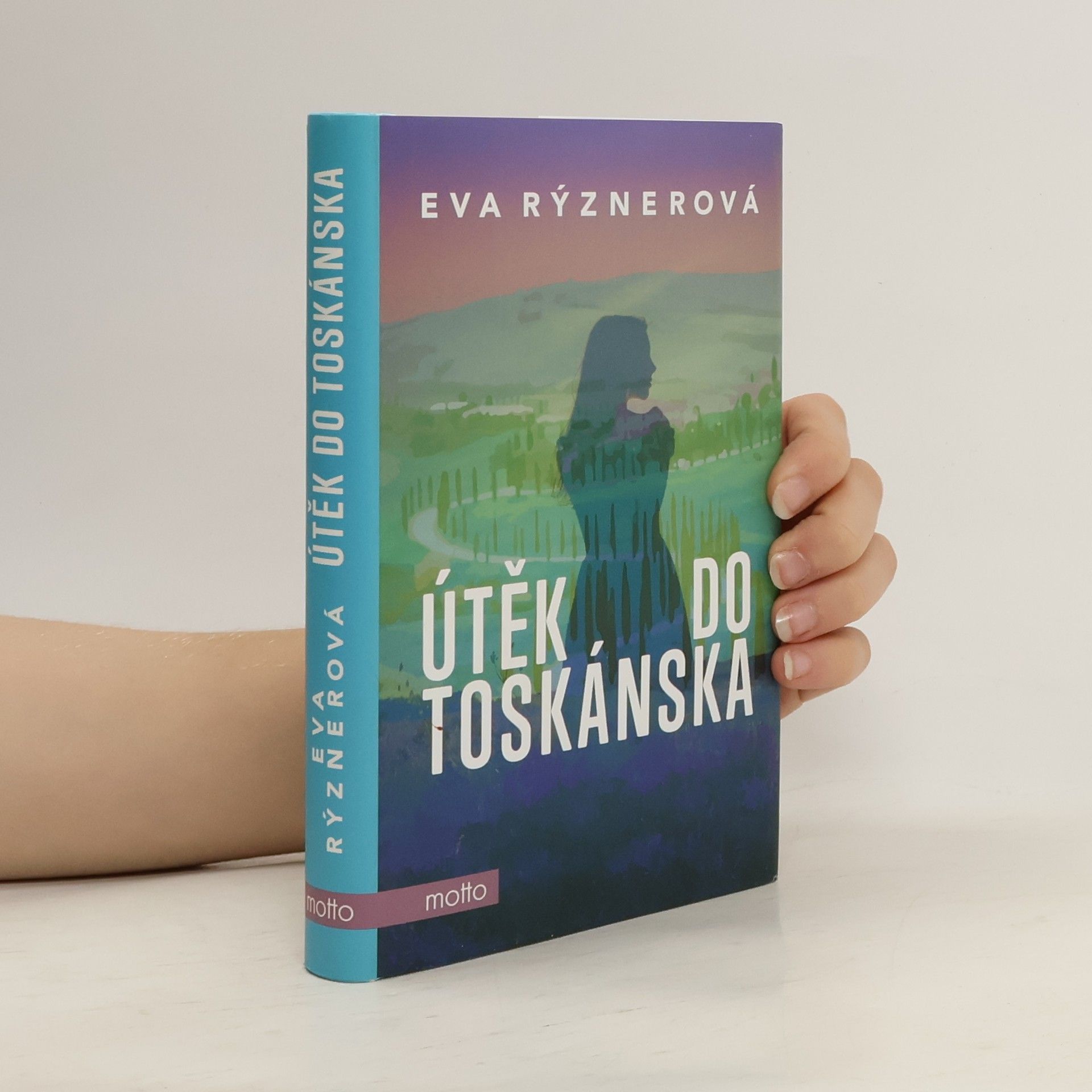 Eva Rýznerová Útěk do Toskánska