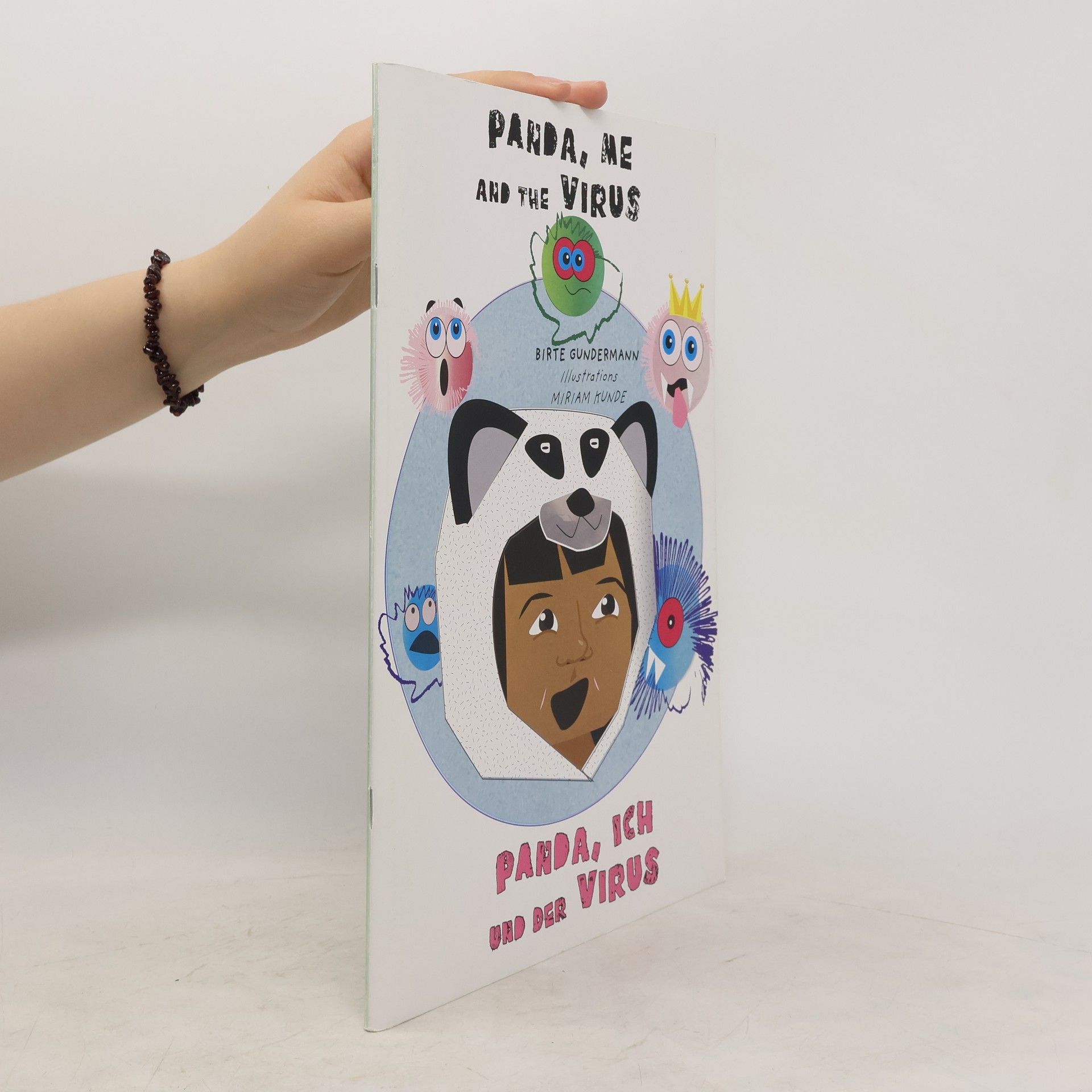 Birte Gundermann Panda, Me And The Virus. Panda, ich und der Virus