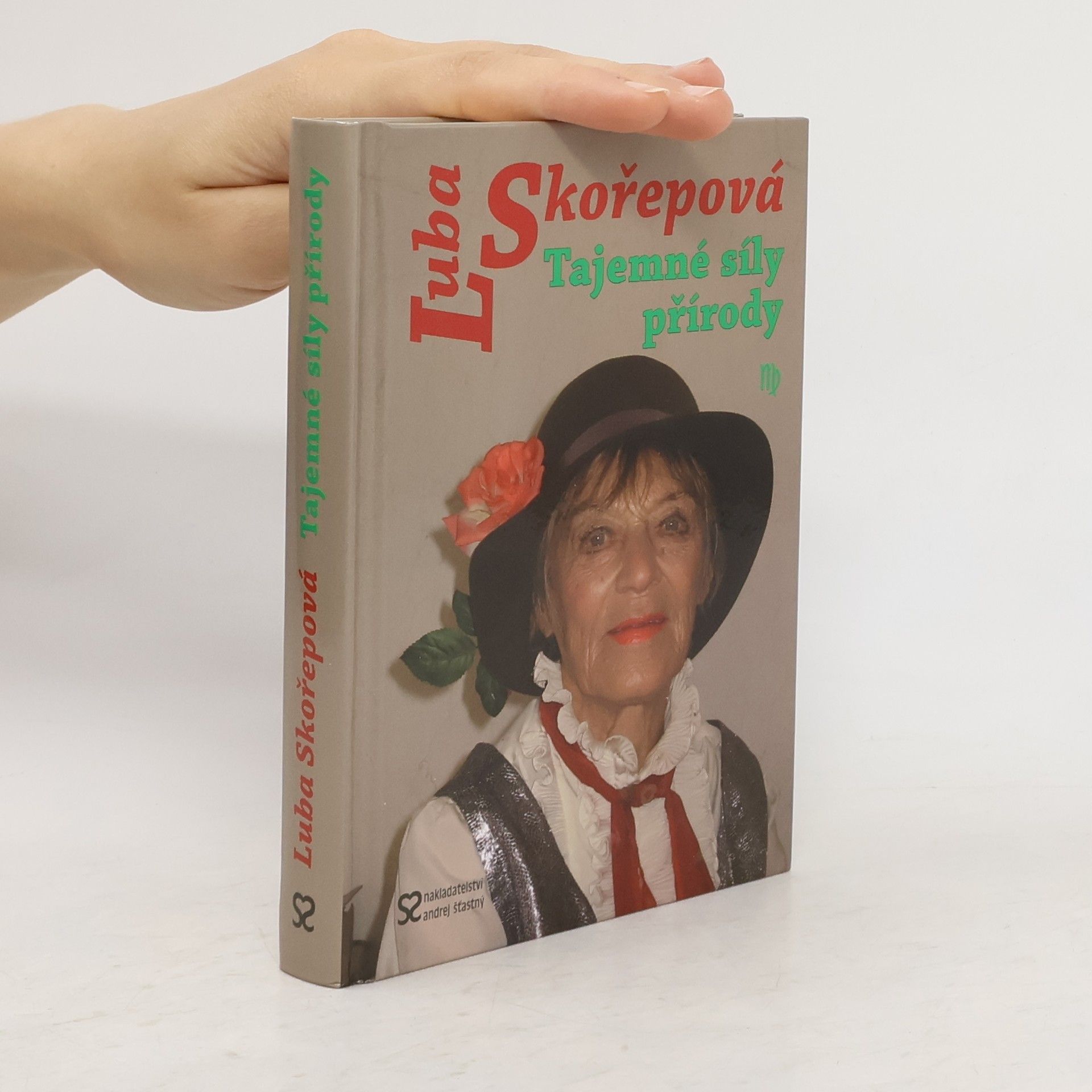 Luba Skořepová Tajemné síly přírody