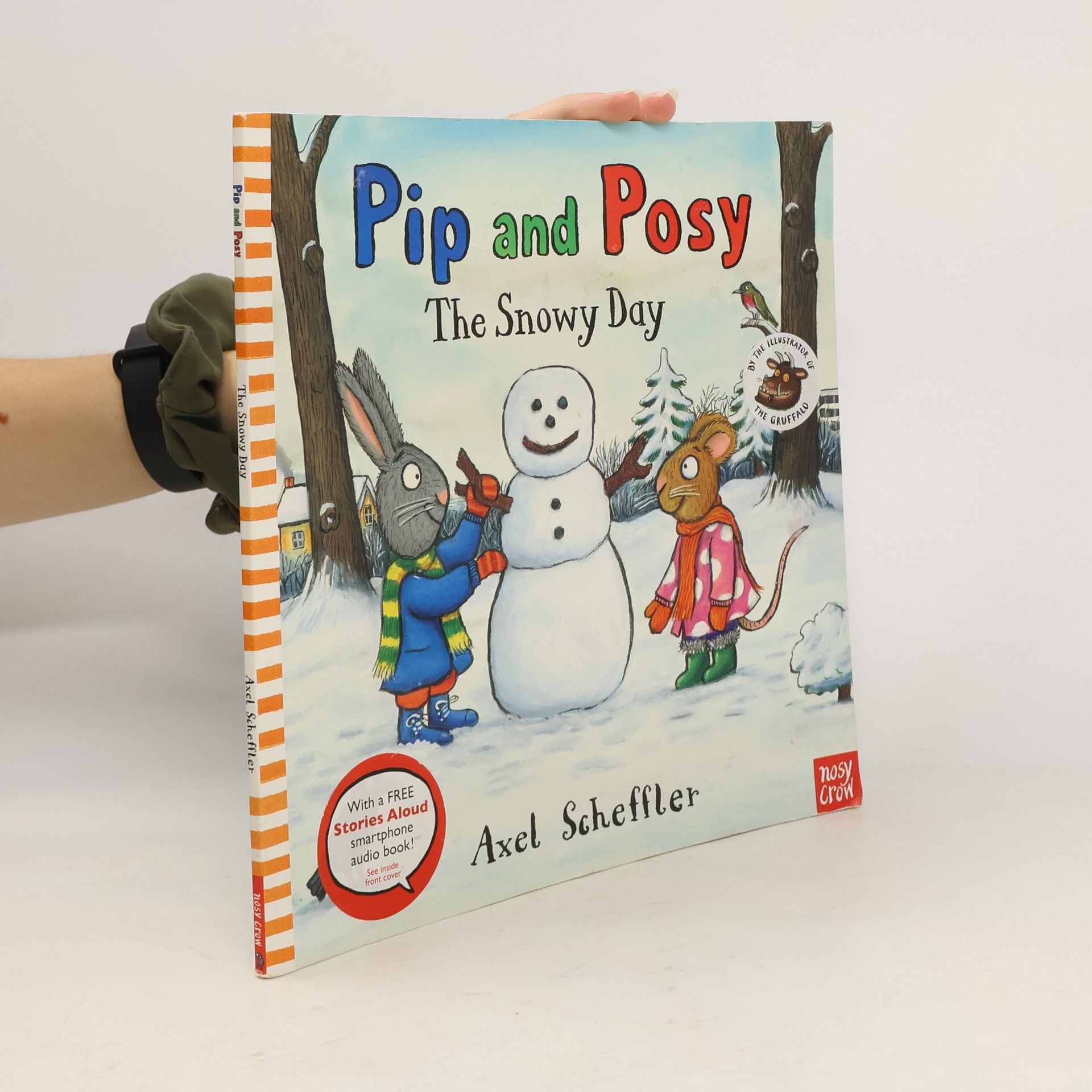 Camilla Reid Pip and Posy: The Snowy Day