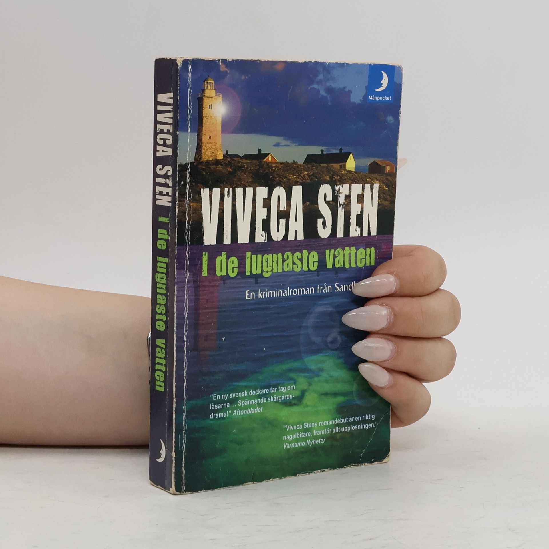 Viveca Sten I de lugnaste vatten