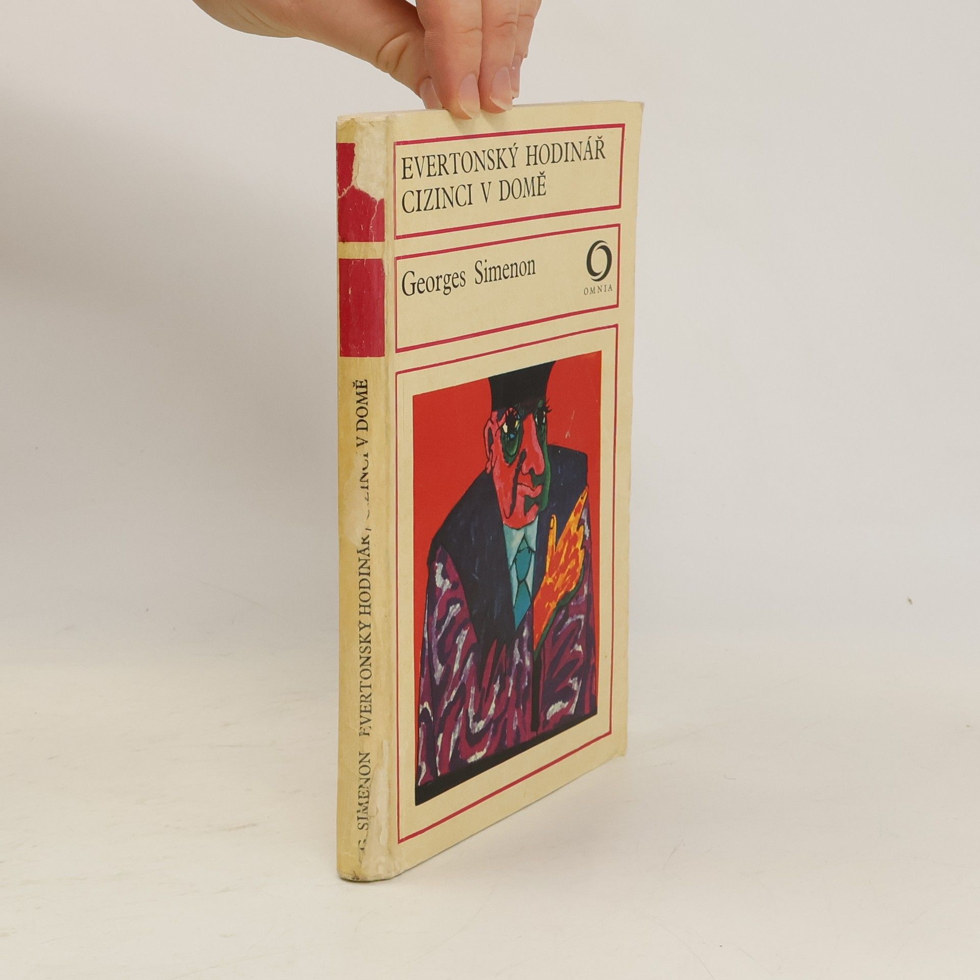 Georges Simenon Evertonský hodinář. Cizinci v domě