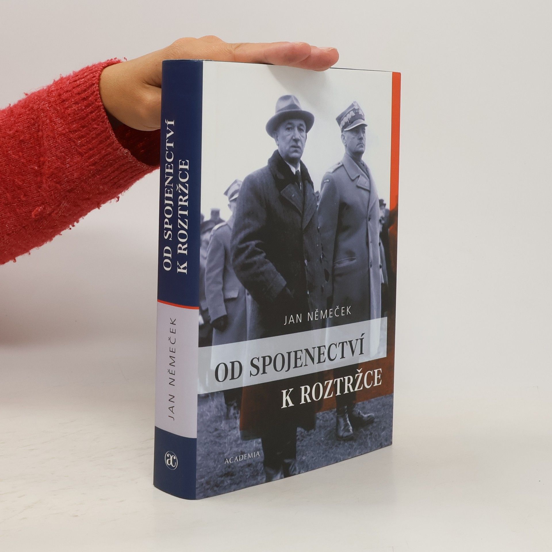 Jan Němeček Od spojenectví k roztržce : vztahy československé a polské exilové reprezentace 1939-1945