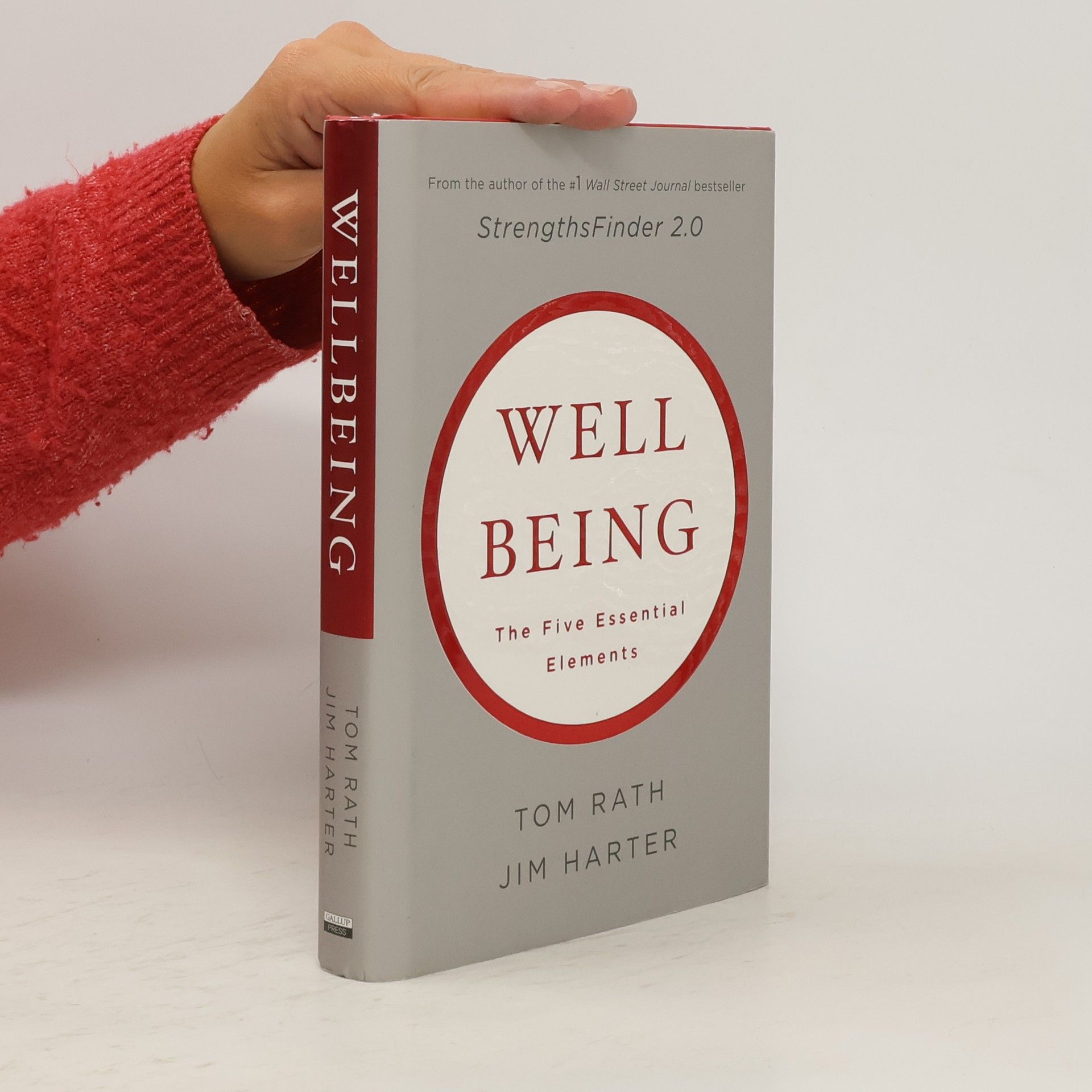 Tom Rath Wellbeing : the five essential elements