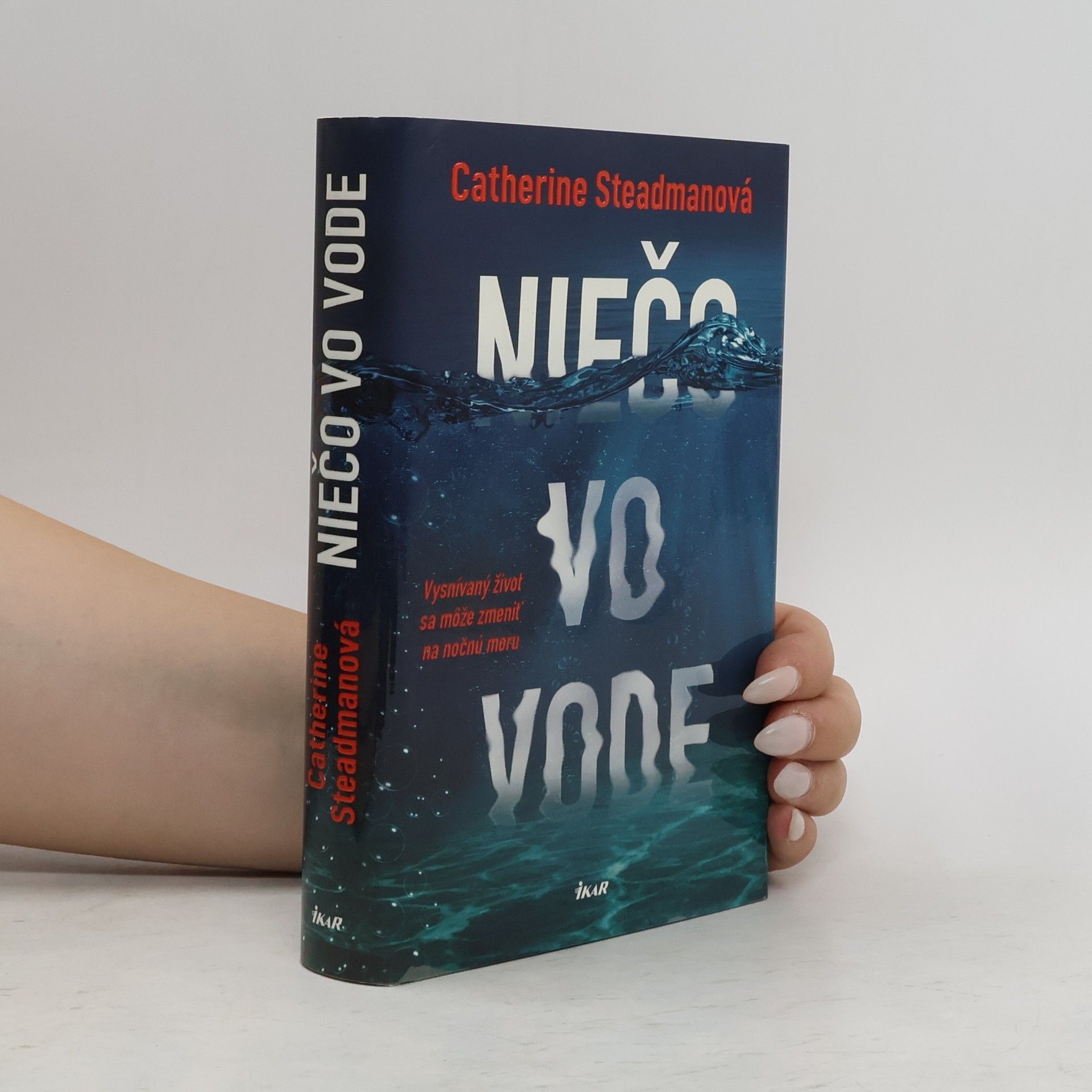 Catherine Steadman Niečo vo vode