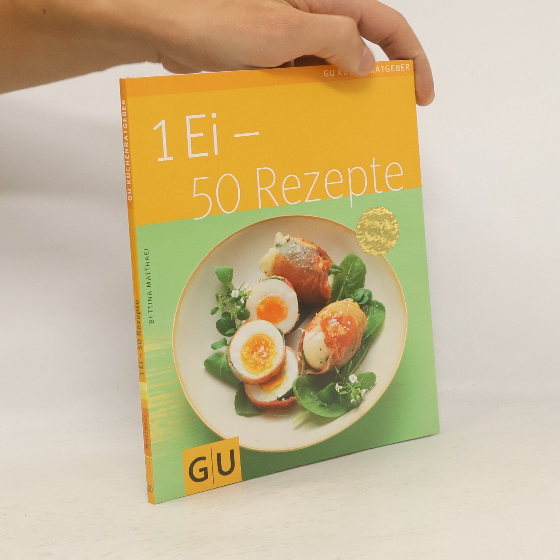 Bettina Matthaei 1 Ei - 50 Rezepte