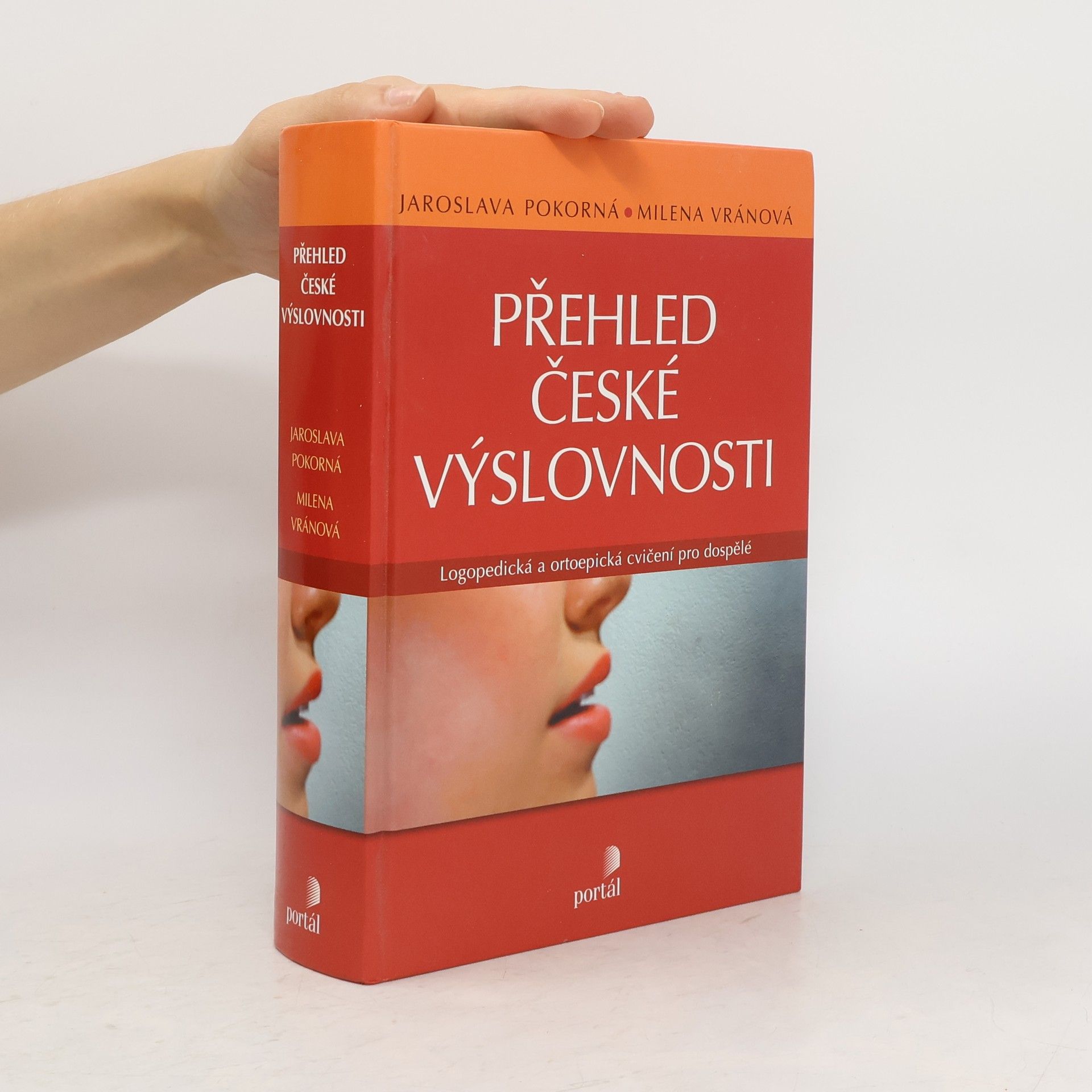 Jaroslava Pokorná Přehled české výslovnosti : logopedická a ortoepická cvičení pro dospělé