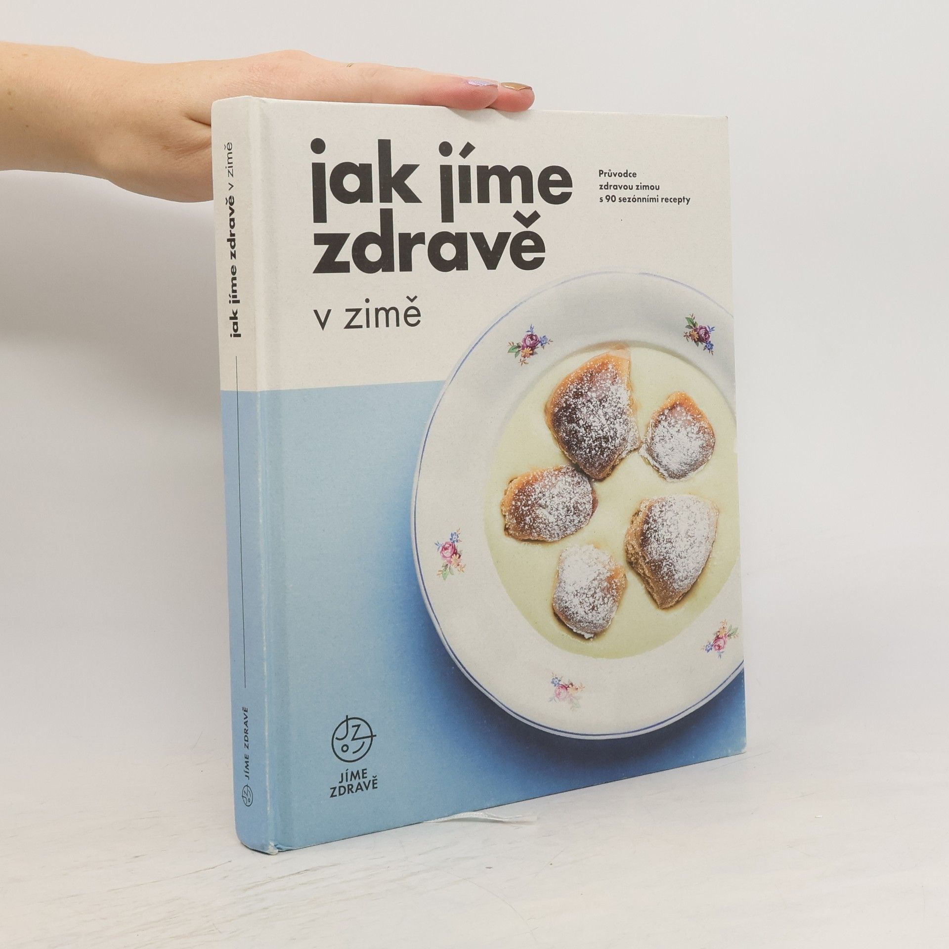 Collectif d'auteurs Jak jíme zdravě v zimě
