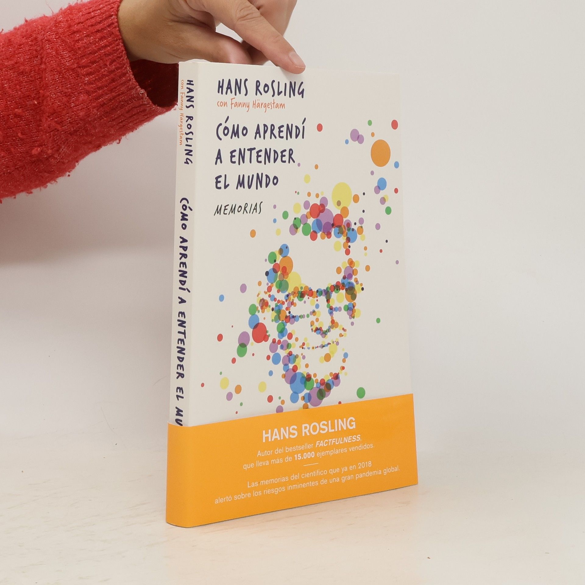 Hans Rosling Cómo aprendí a entender el mundo