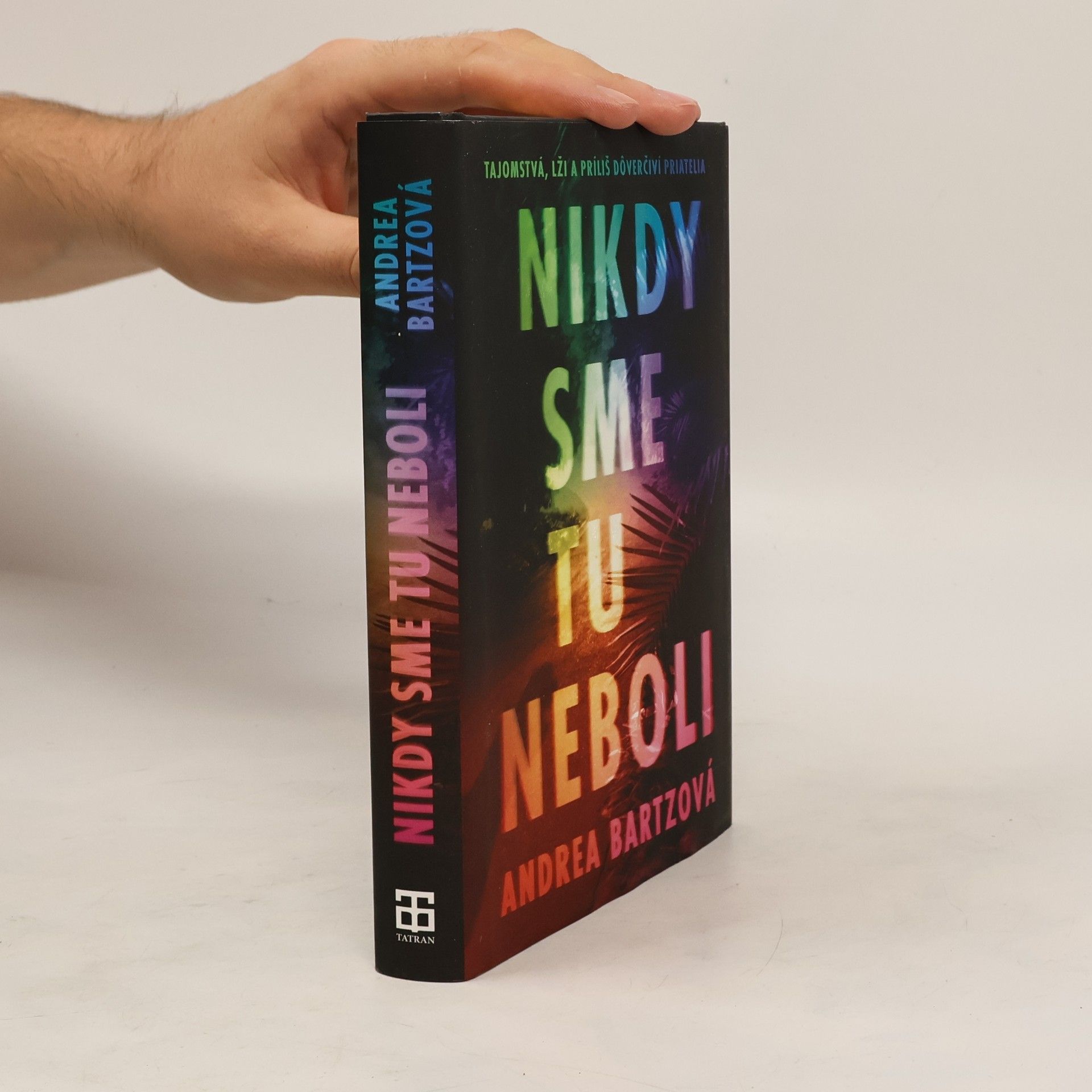 Andrea Bartz Nikdy sme tu neboli
