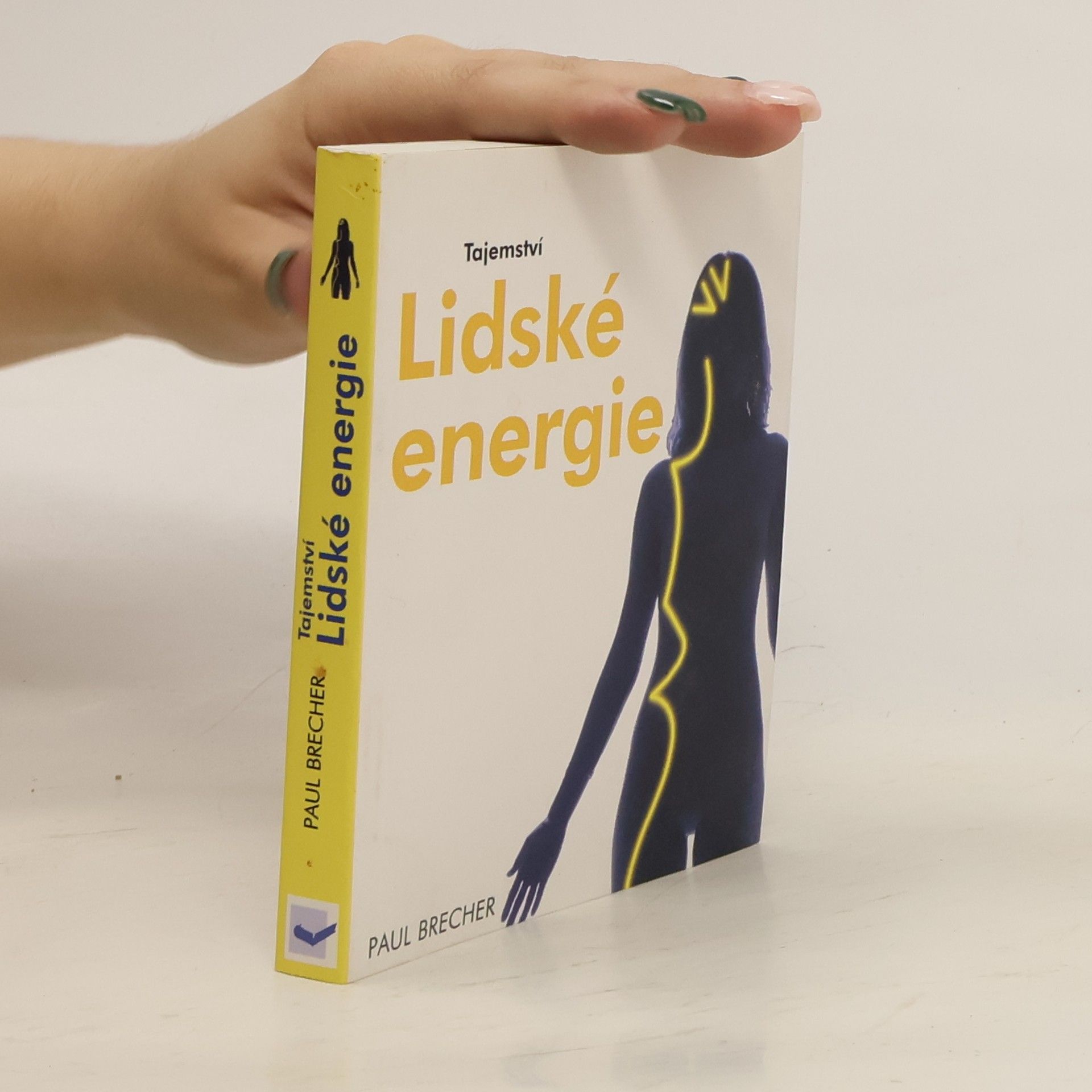 Paul Brecher Tajemství lidské energie