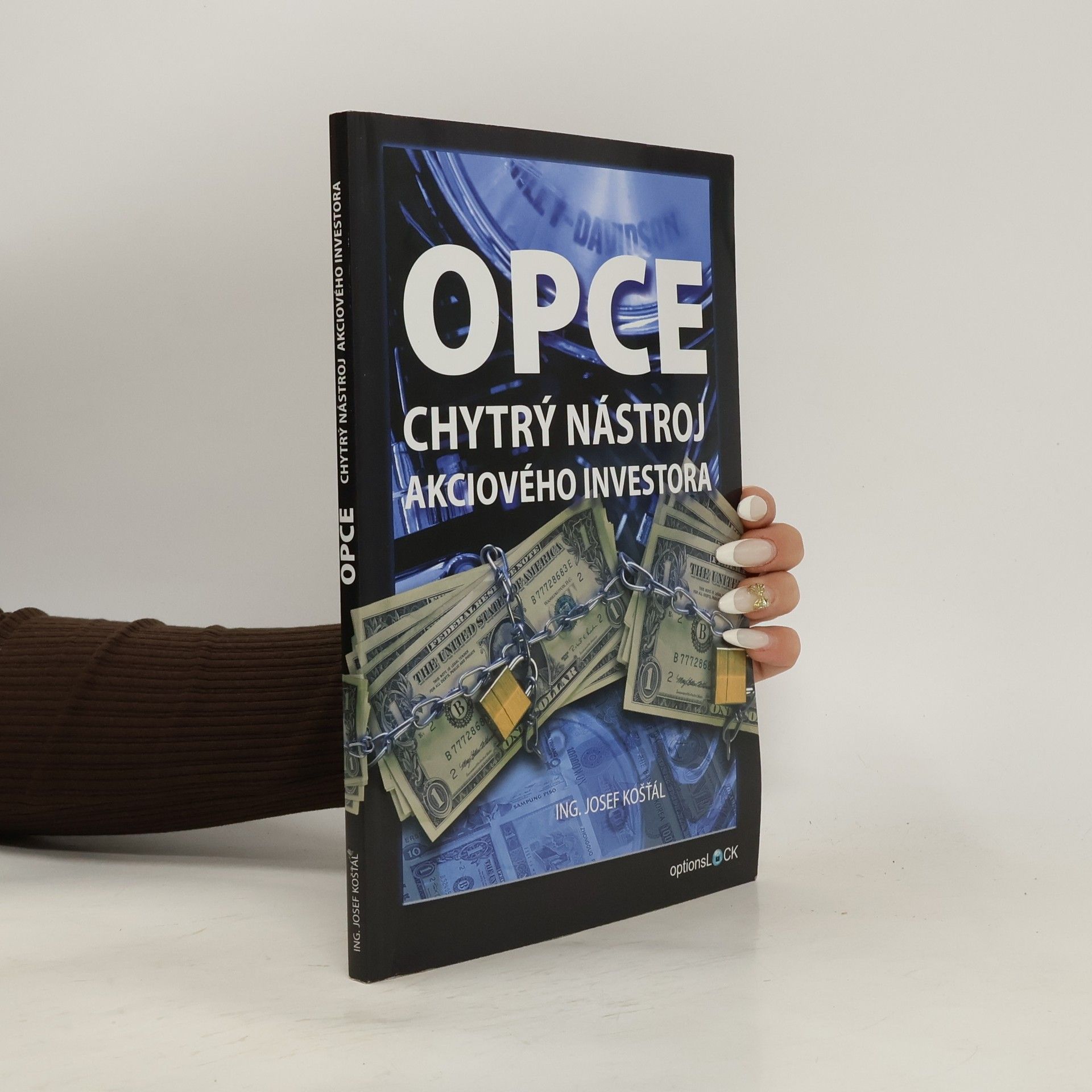 Josef Košťál Opce - chytrý nástroj akciového investora