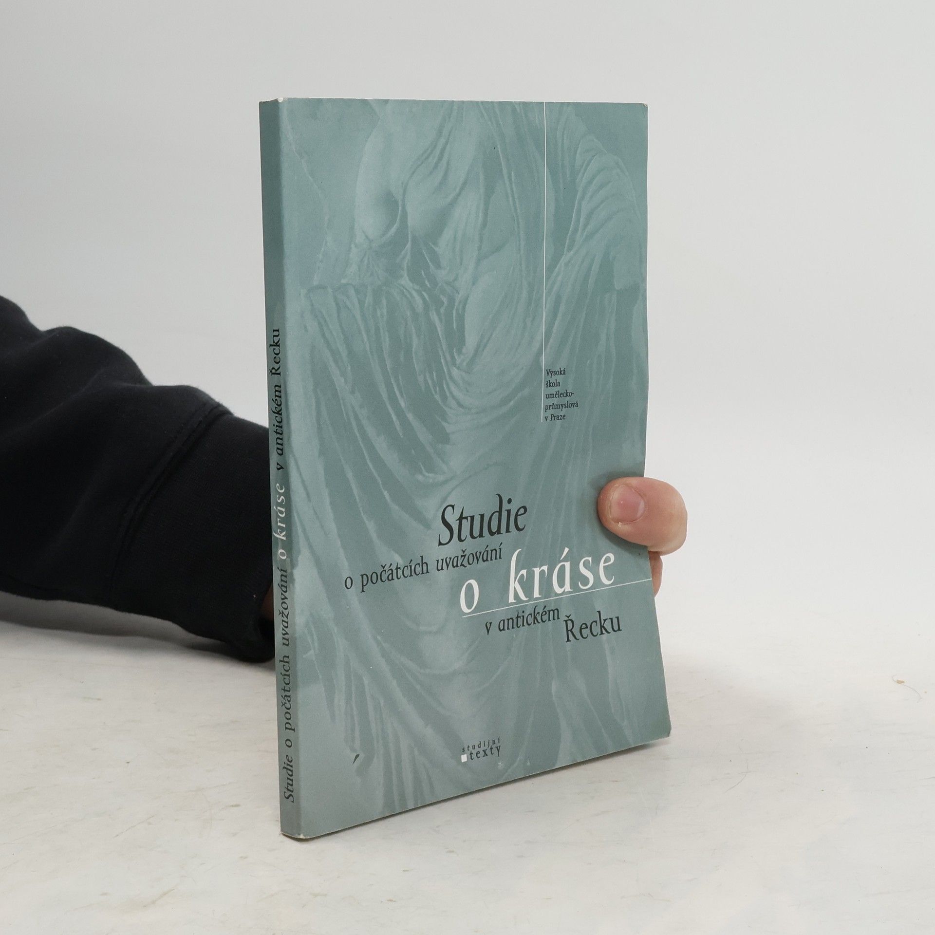 Antonín Mokrejš Studie o počátcích uvažování o kráse v antickém Řecku