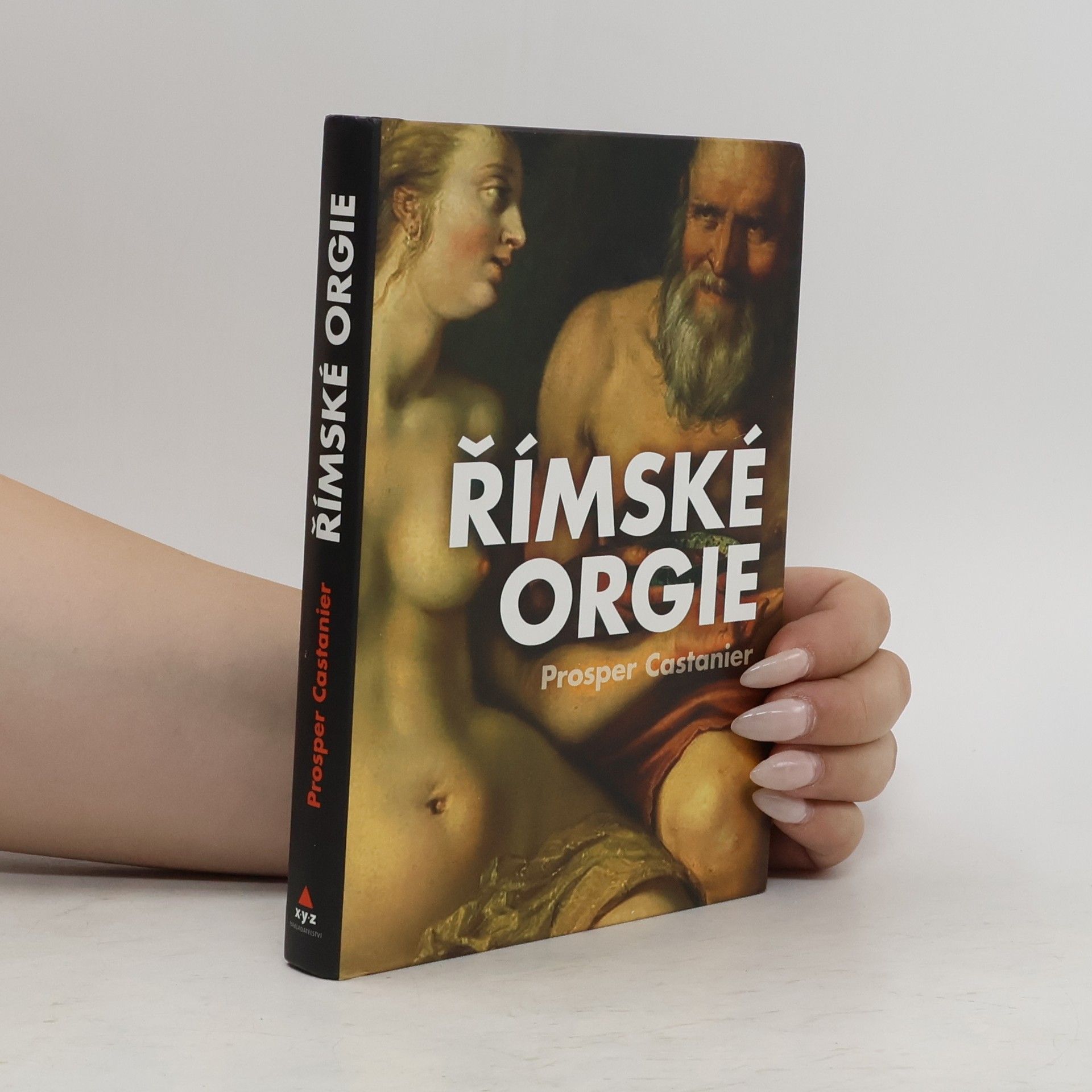Prosper Castanier Římské orgie