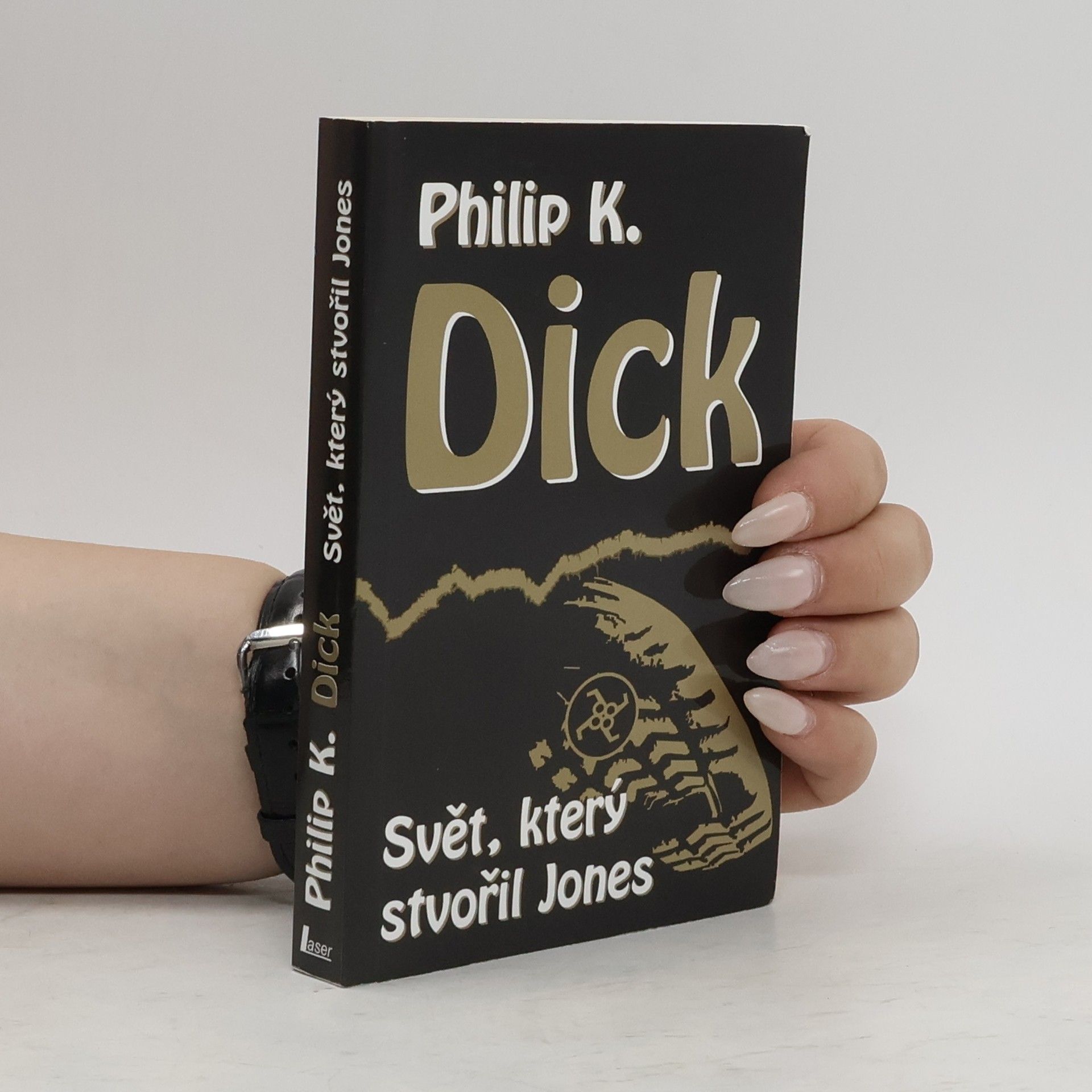Philip K. Dick Svět, který stvořil Jones