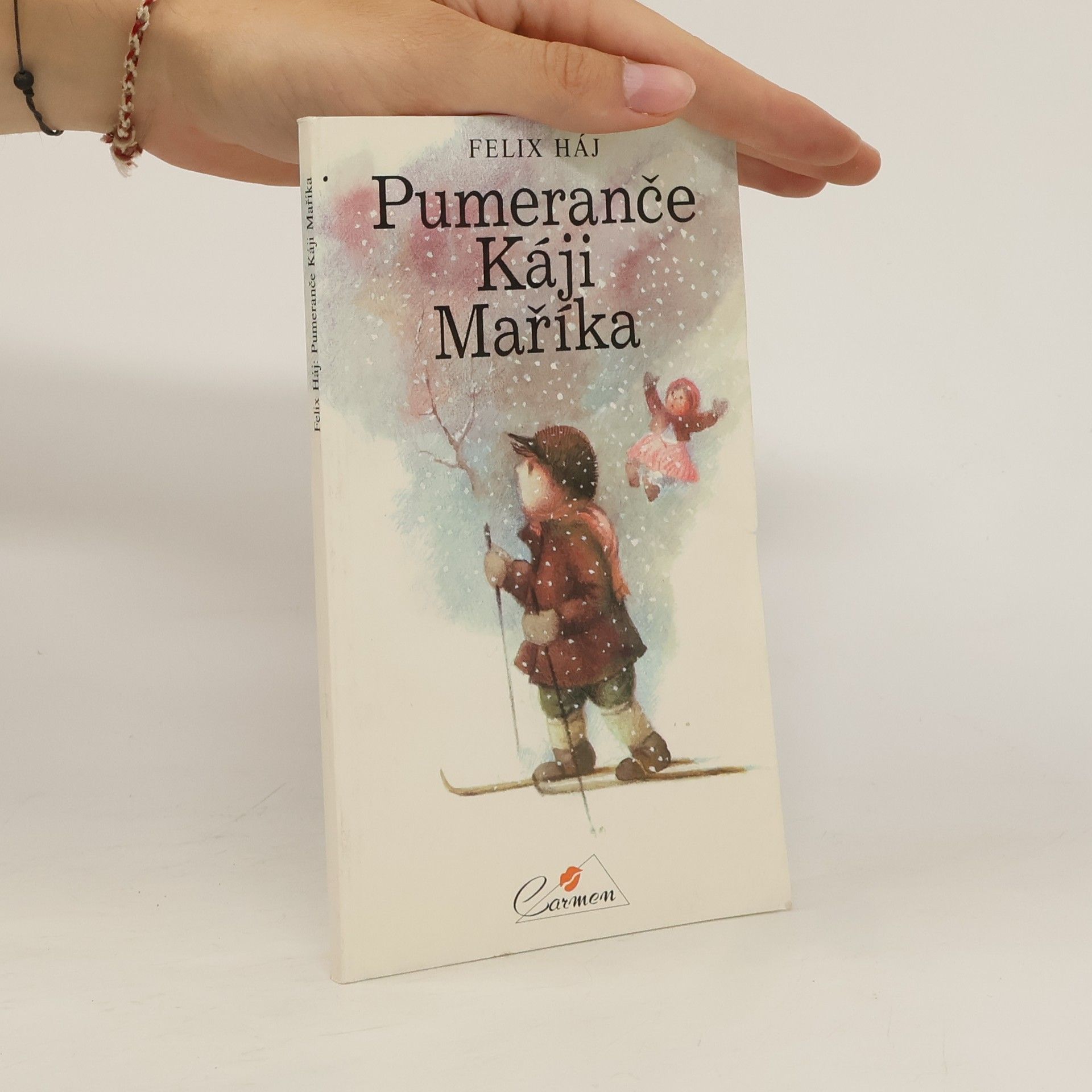 Felix Háj Pumeranče Káji Maříka