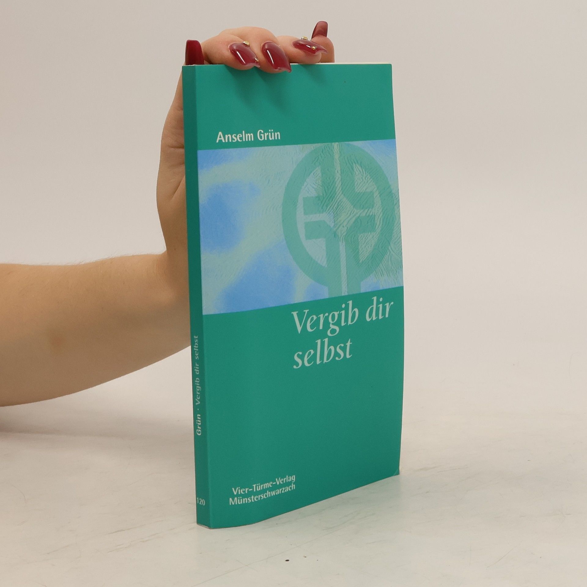 Anselm Grün Vergib dir selbst