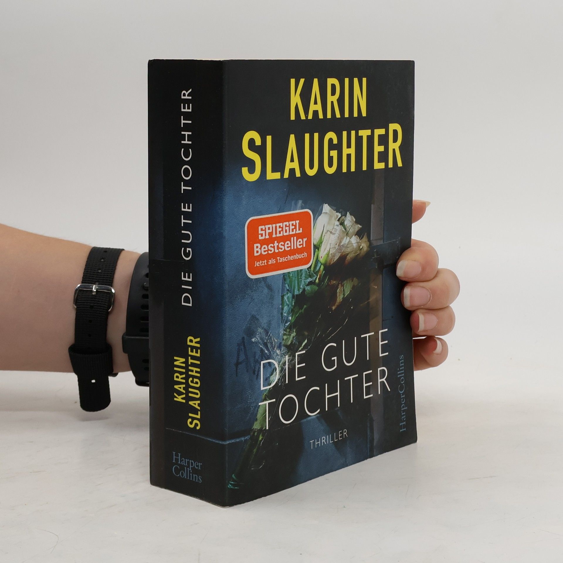 Karin Slaughter Die gute Tochter