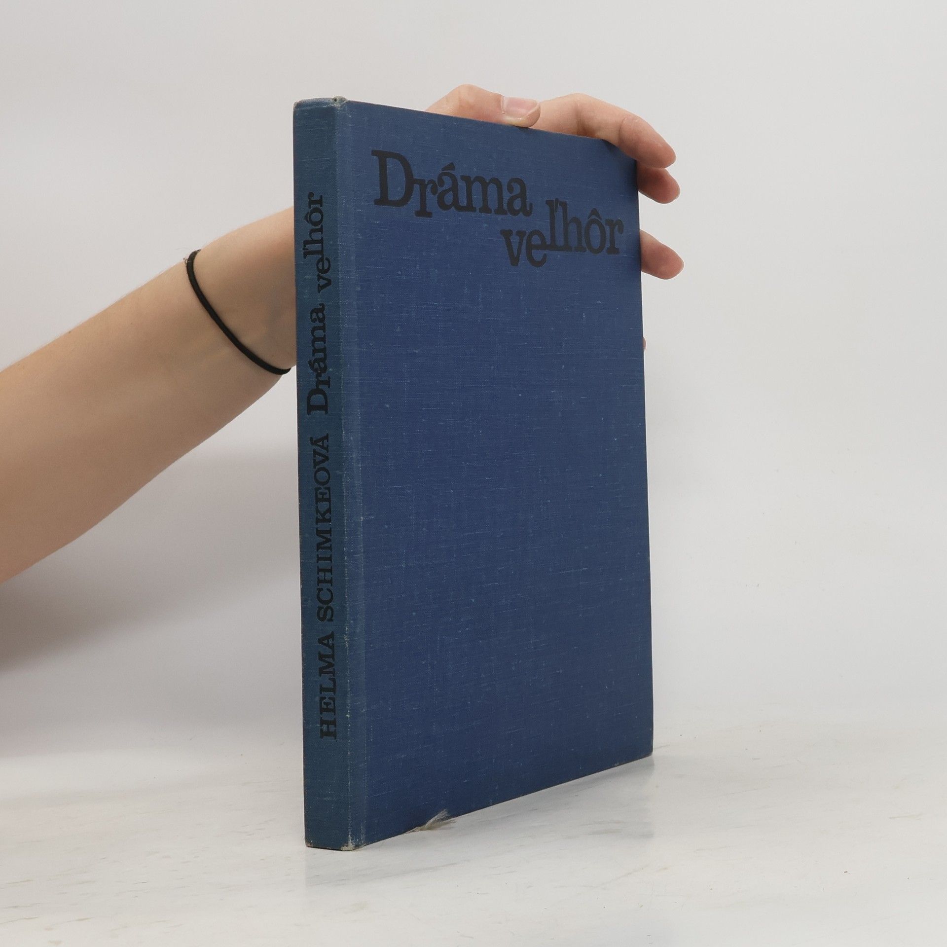 Helma Schimke Dráma velhôr