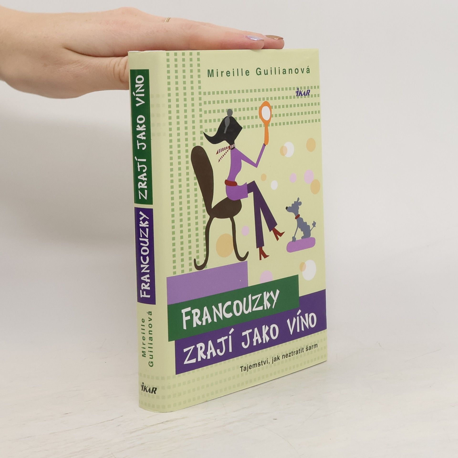 Mireille Guiliano Francouzky zrají jako víno