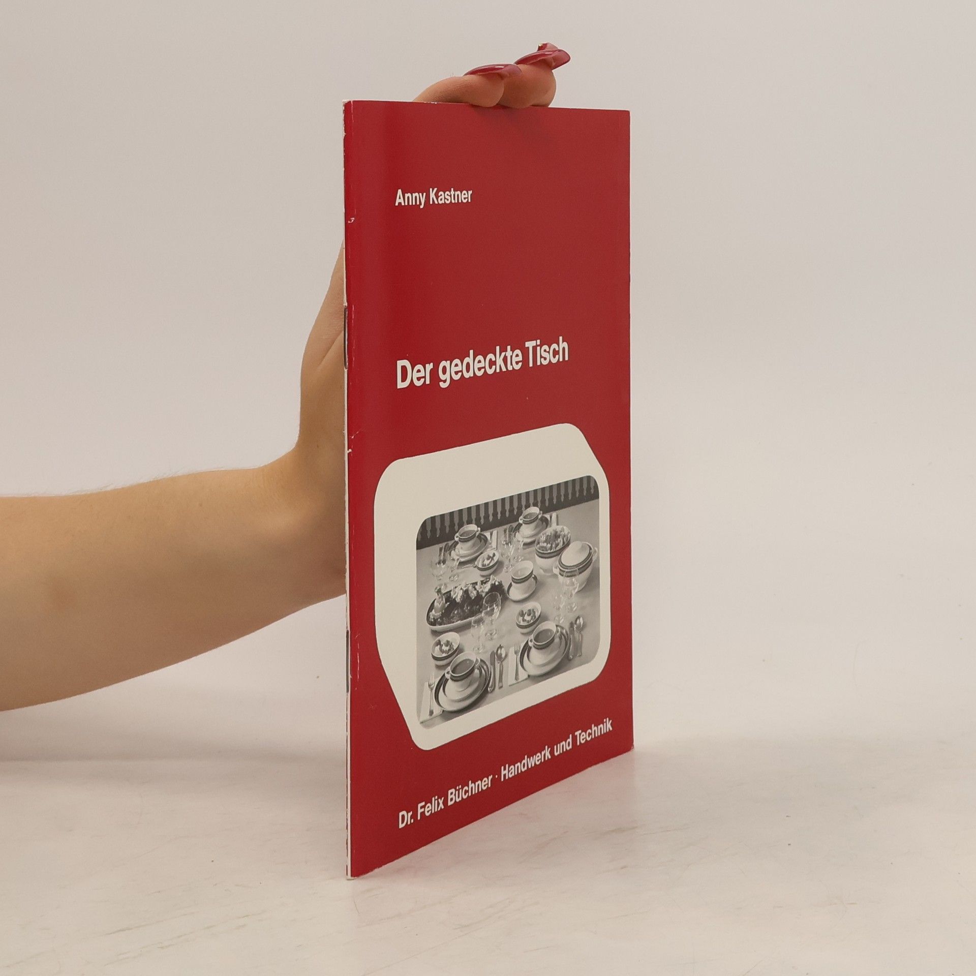 Anny Kastner Der gedeckte Tisch