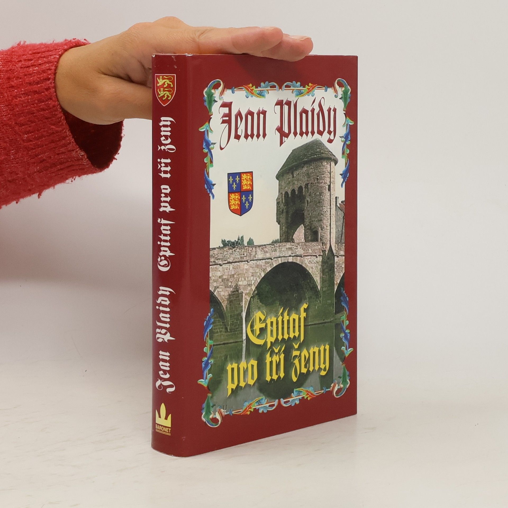 Jean Plaidy Epitaf pro tři ženy. Dynastie Plantagenetů. 12. díl