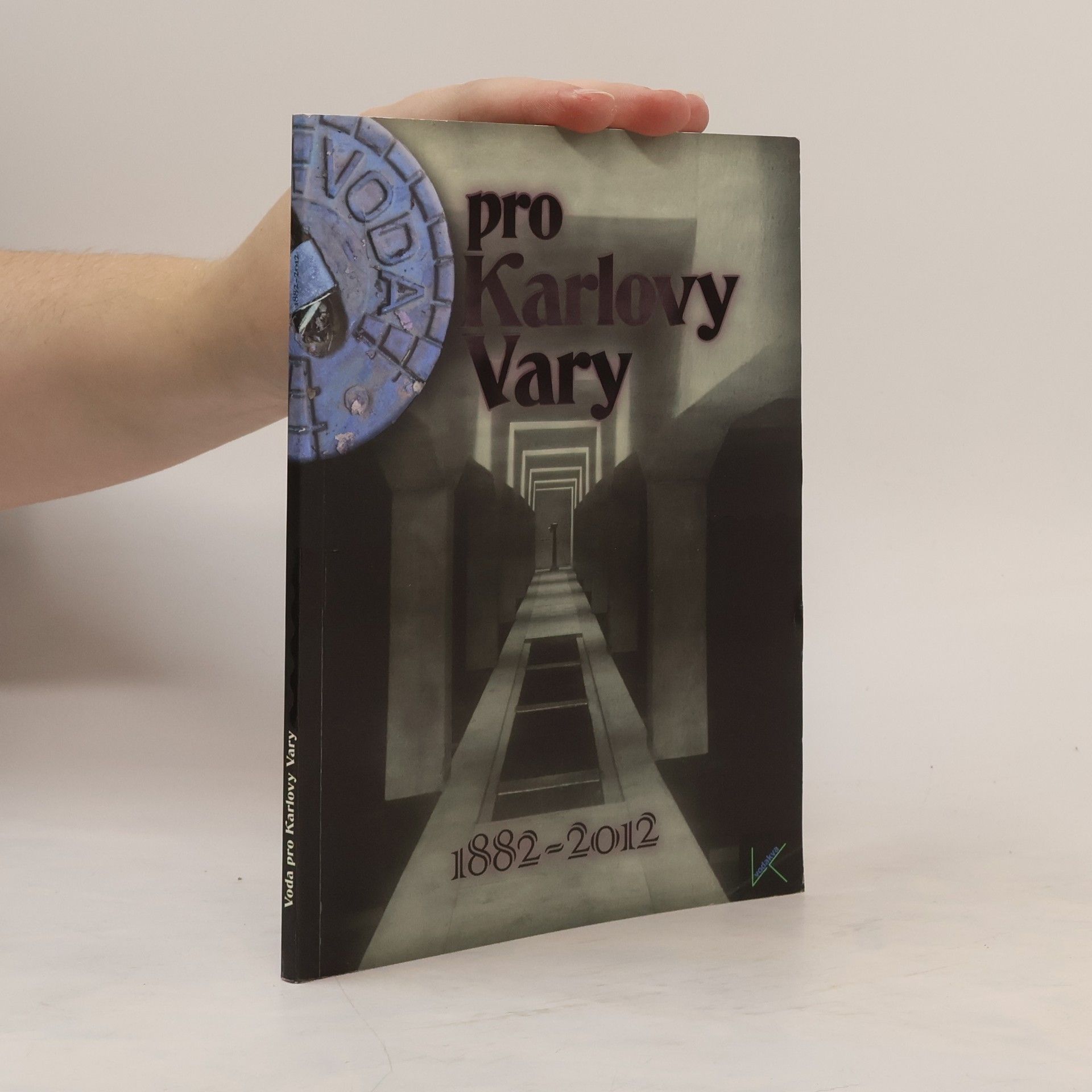 Antonín Jágl Voda pro Karlovy Vary