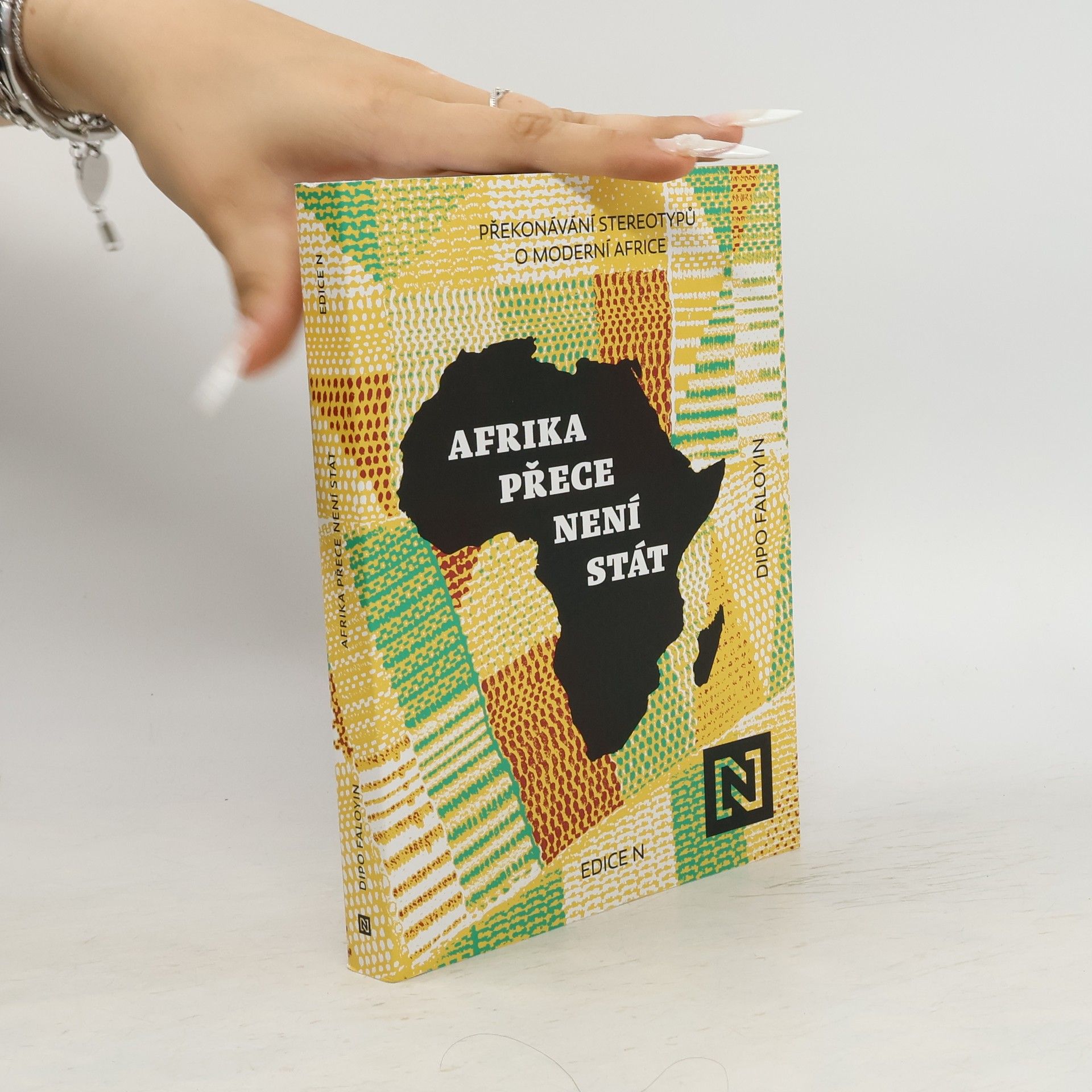 Ondřej Horník Afrika přece není stát. Překonávání stereotypů o moderní Africe