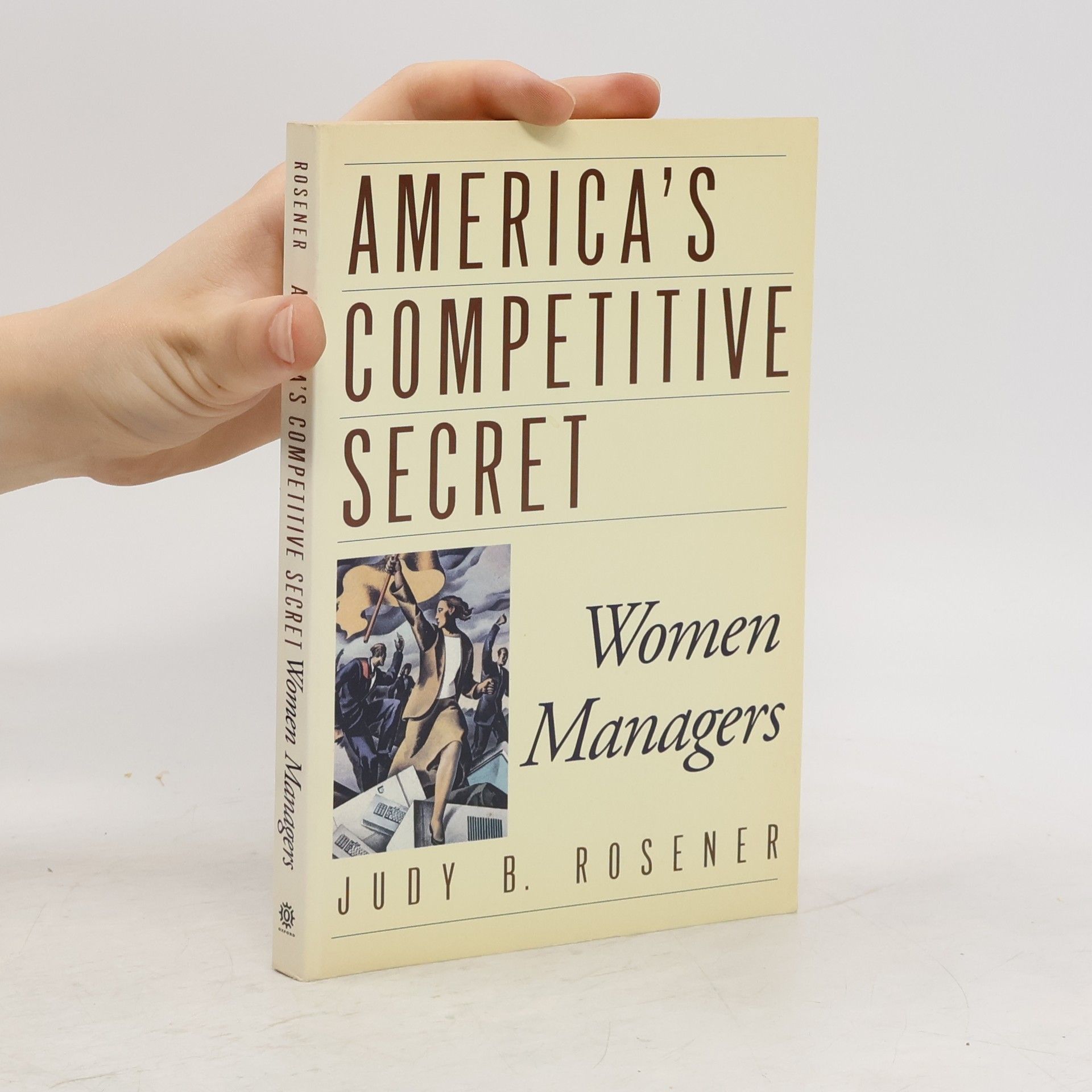 Judy B. Rosener America's Competitive Secret