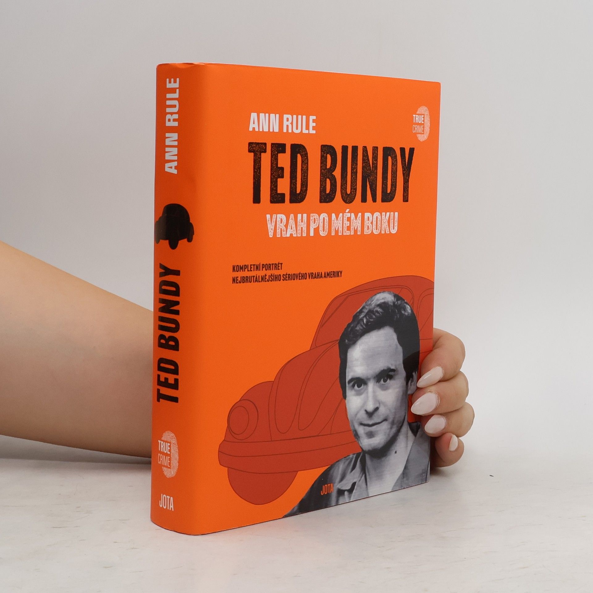 Ann Rule Ted Bundy: vrah po mém boku