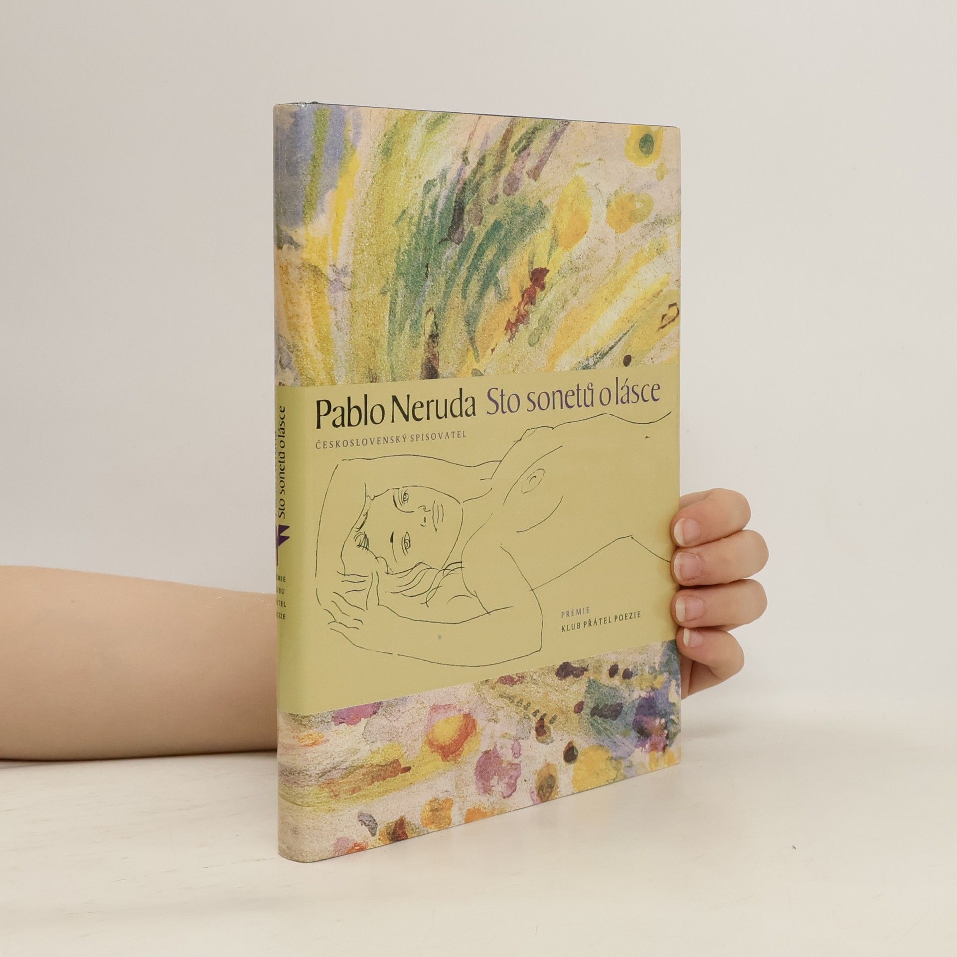 Pablo Neruda Sto sonetů o lásce