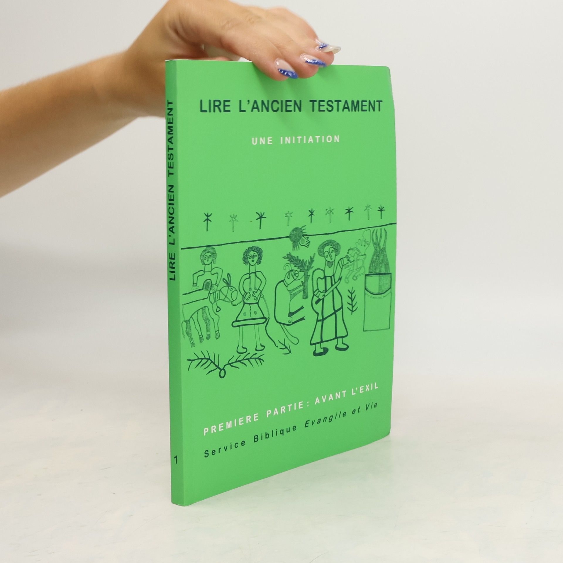 Collectif d'auteurs Lire l'Ancien Testament. Première partie. Avant l'exil