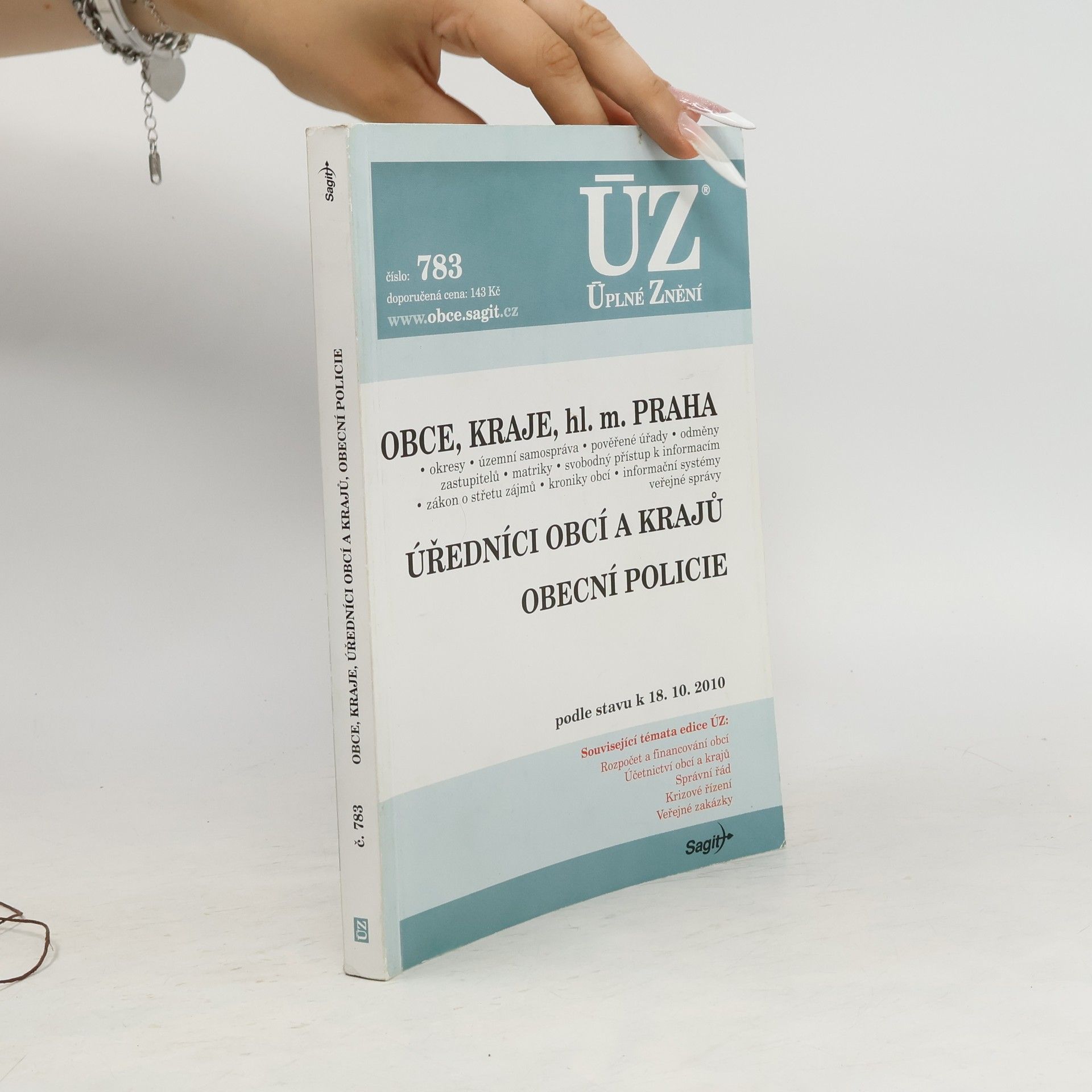 Collectif d'auteurs Úplné znění: Obce, kraje, hl. m. Praha ; Úředníci obcí a krajů ; Obecní policie