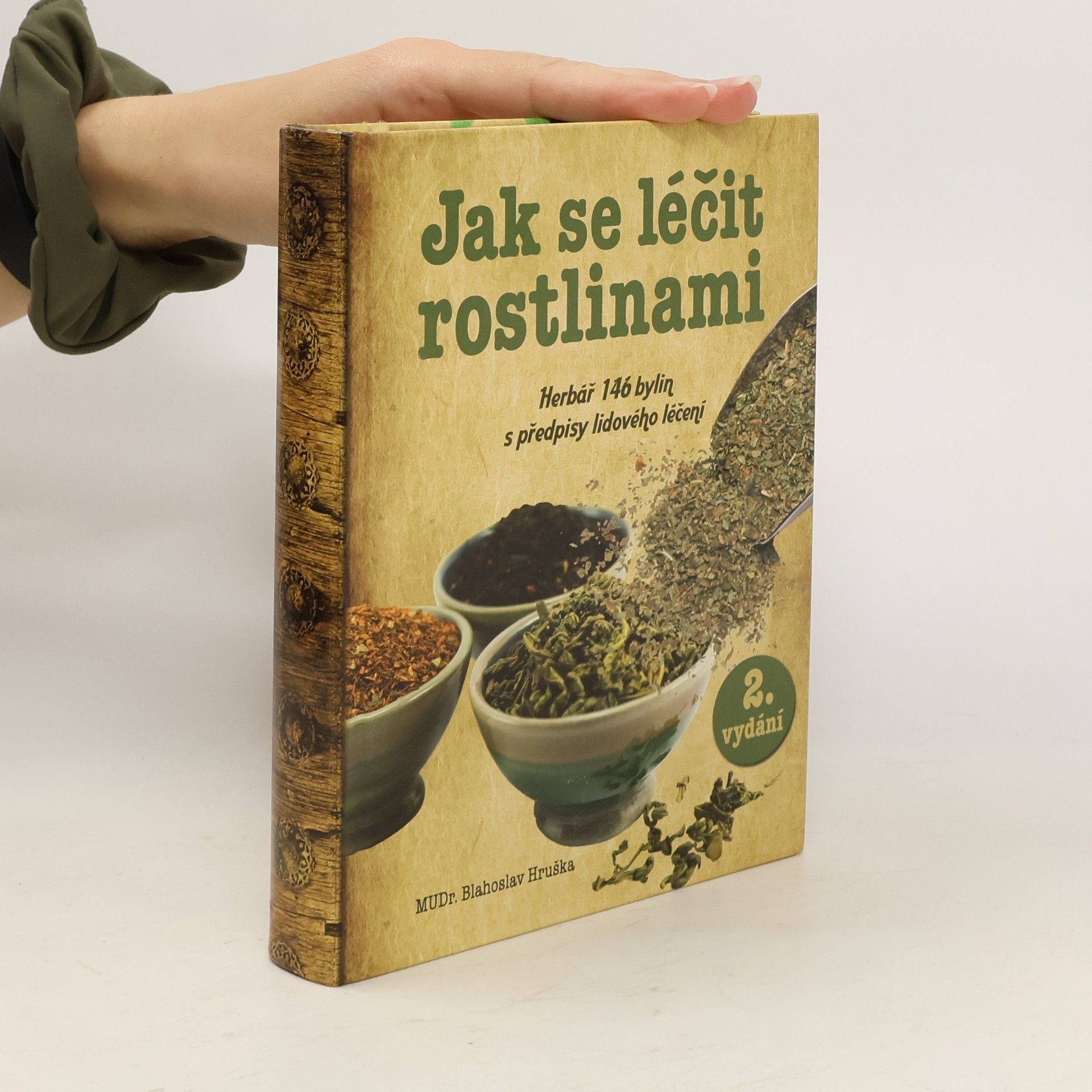 Blahoslav Hruška Jak se léčit rostlinami