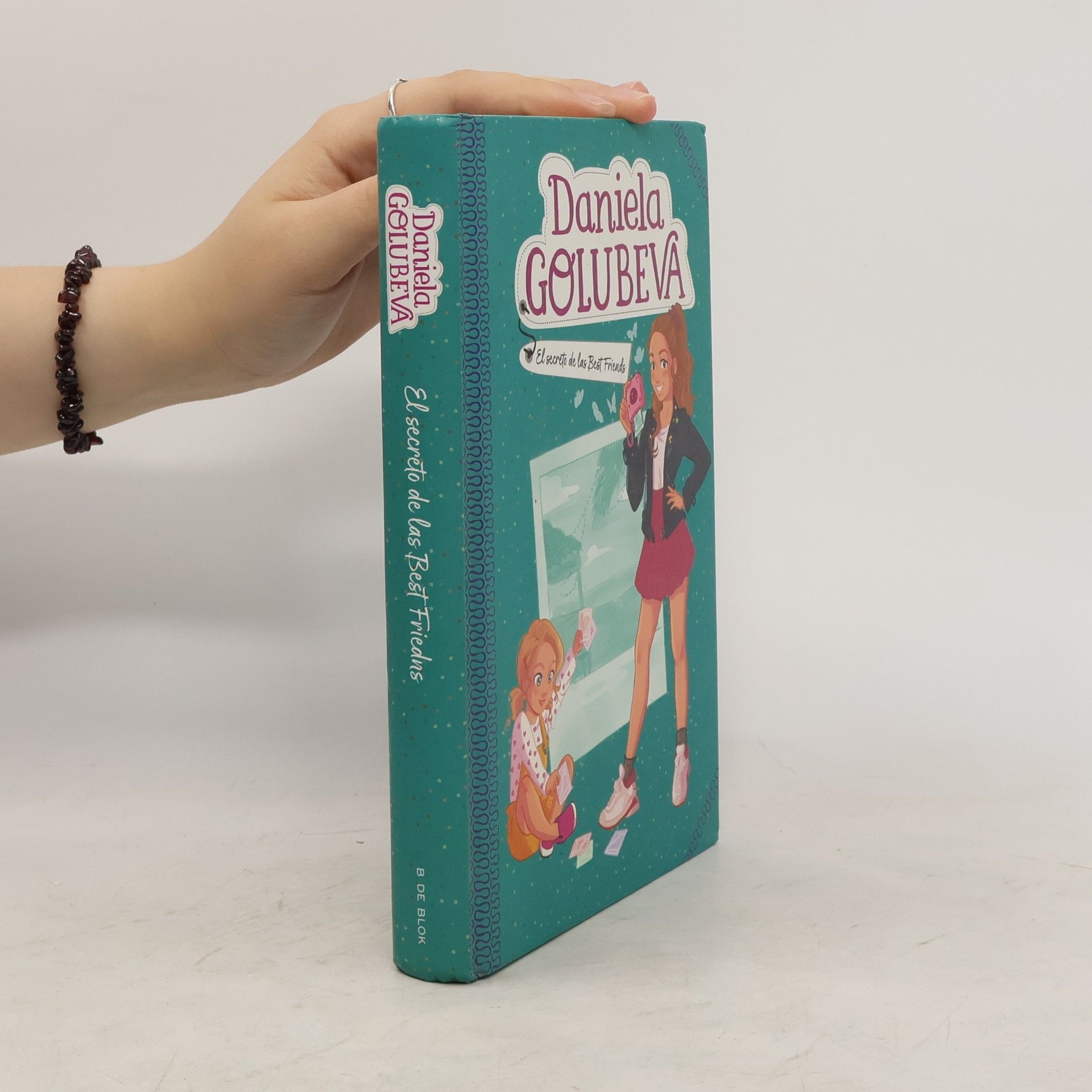 Daniela Golubeva El secreto de las Best Friends