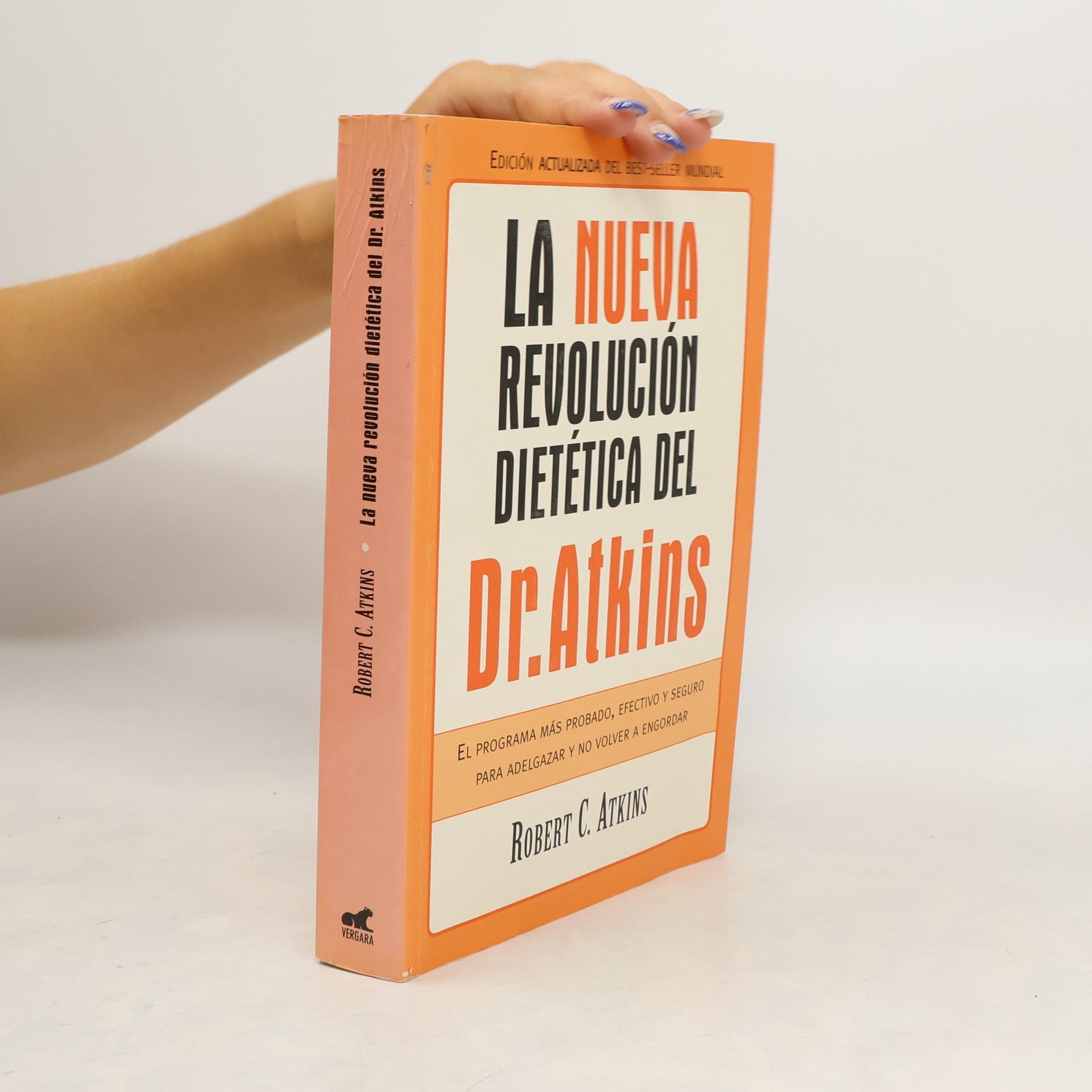 Robert C. Atkins La nueva revolución dietética del Dr. Atkins