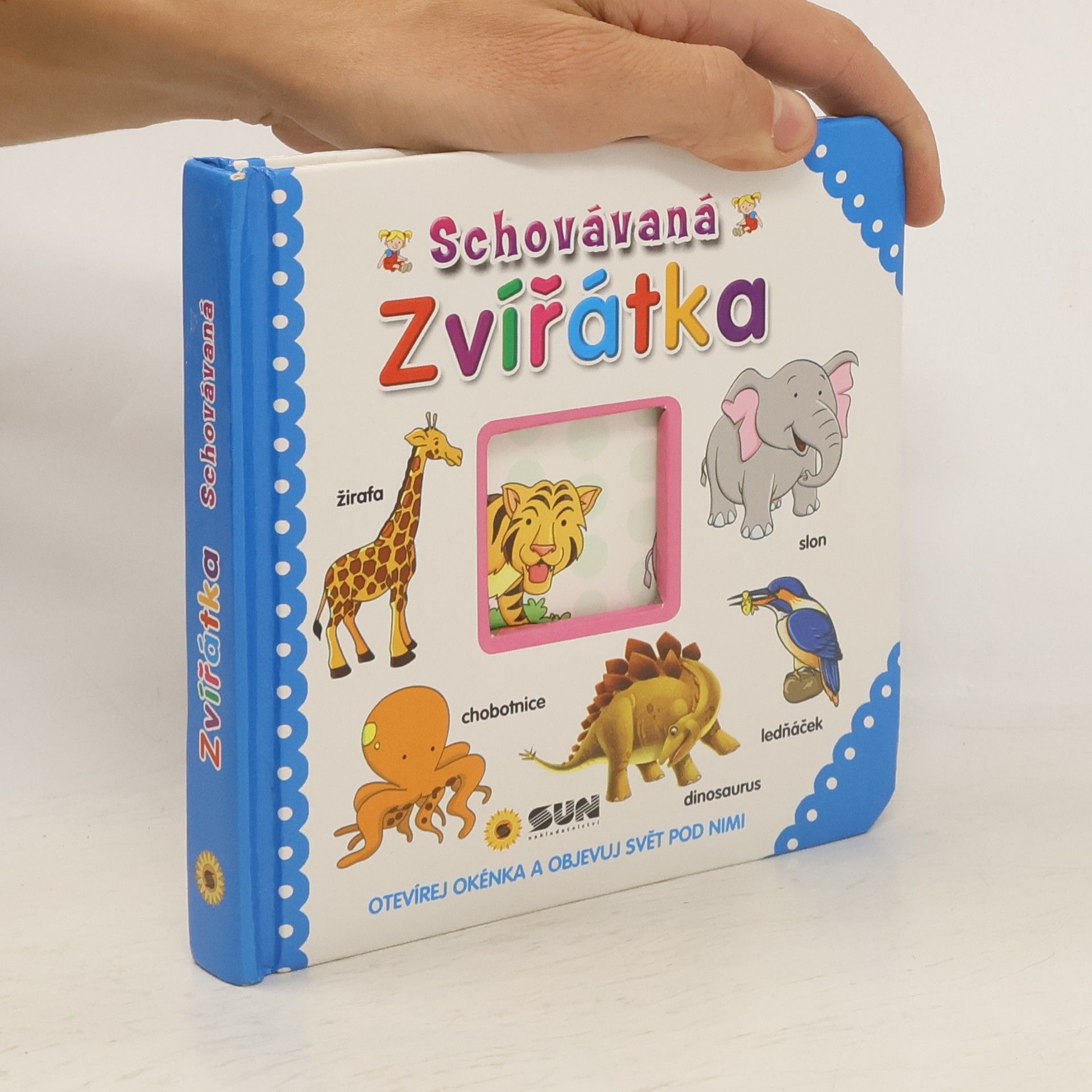 Alexandra Niklíčková Schovávaná - Zvířátka : otevírej okénka a objevuj svět pod nimi