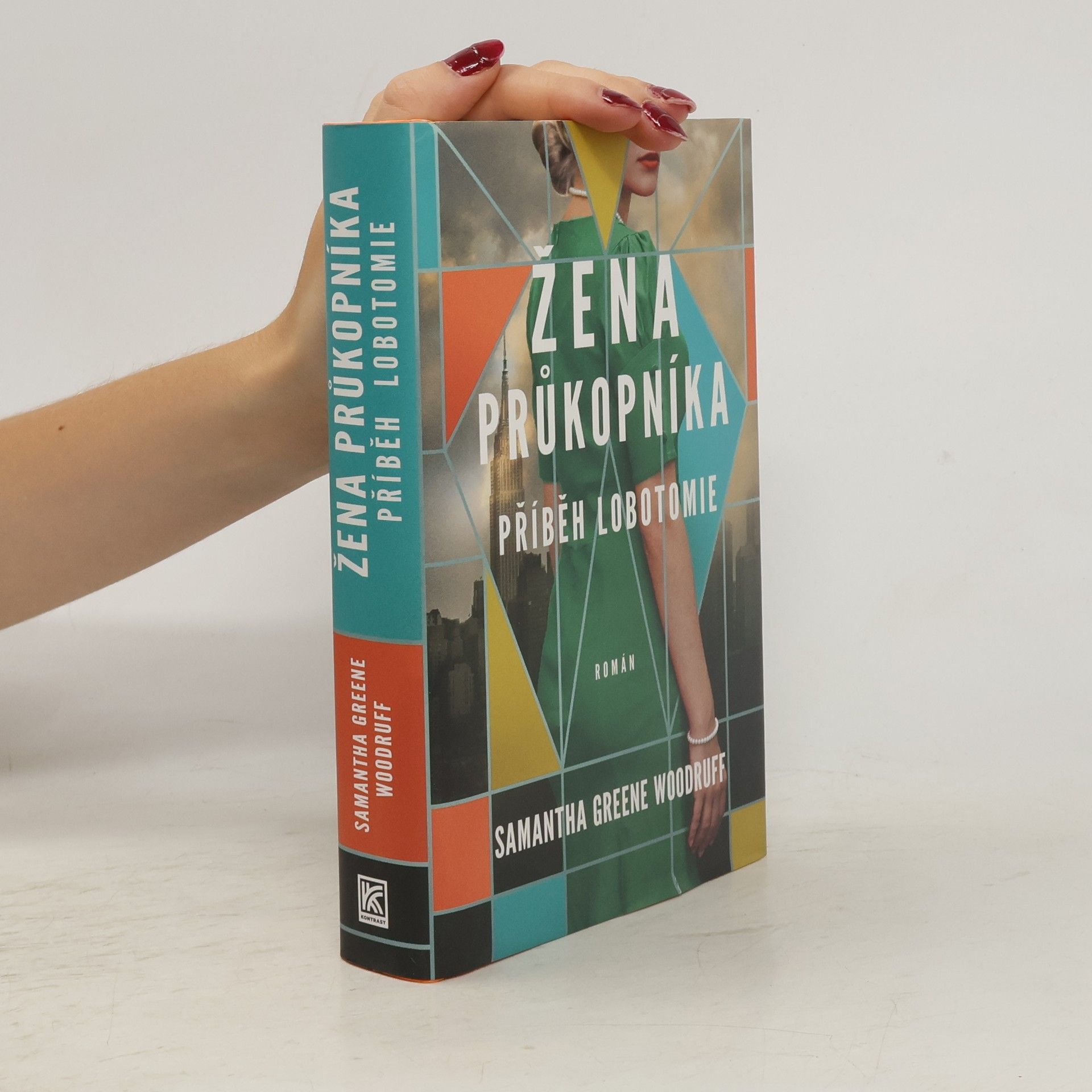 Kristýna Kučerová Žena průkopníka : příběh lobotomie