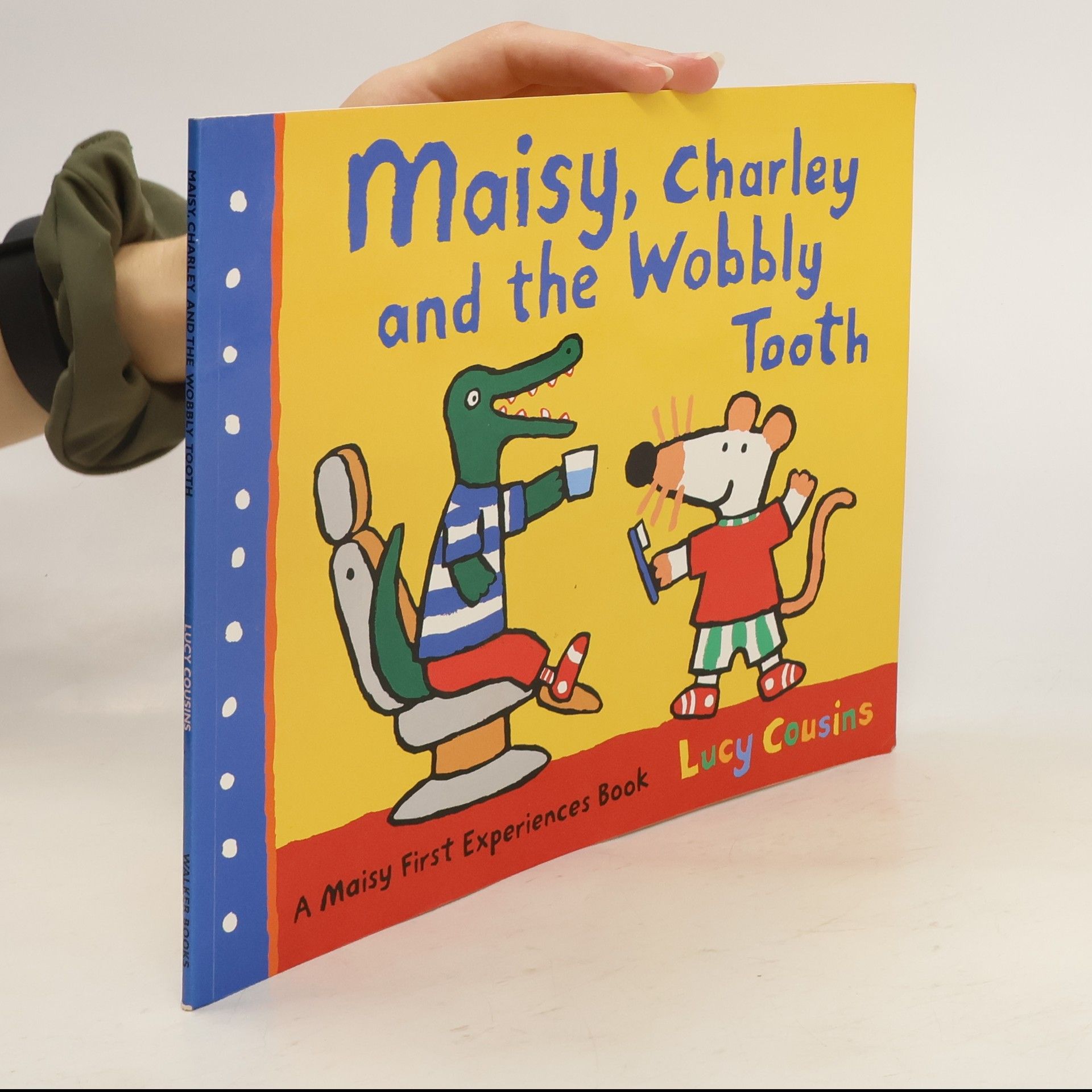 Lucy Cousins Maisy, Charley and the Wobbly Tooth