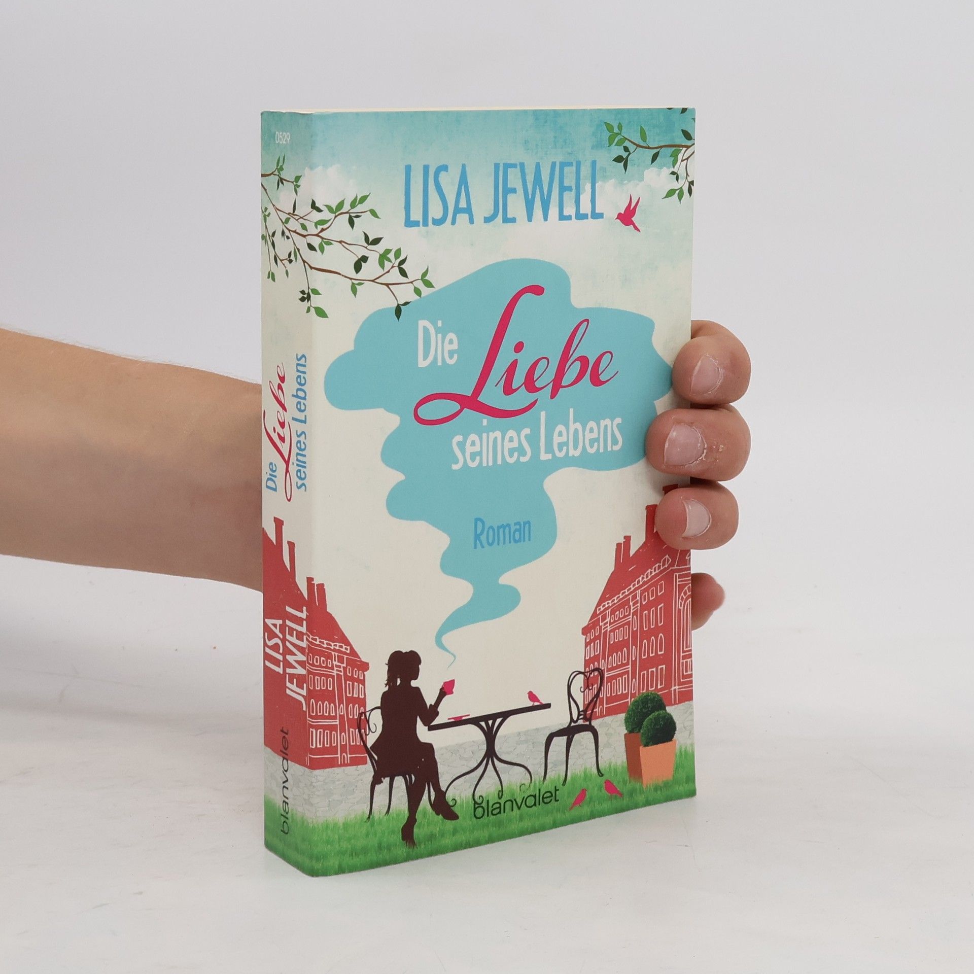 Lisa Jewell Die Liebe seines Lebens