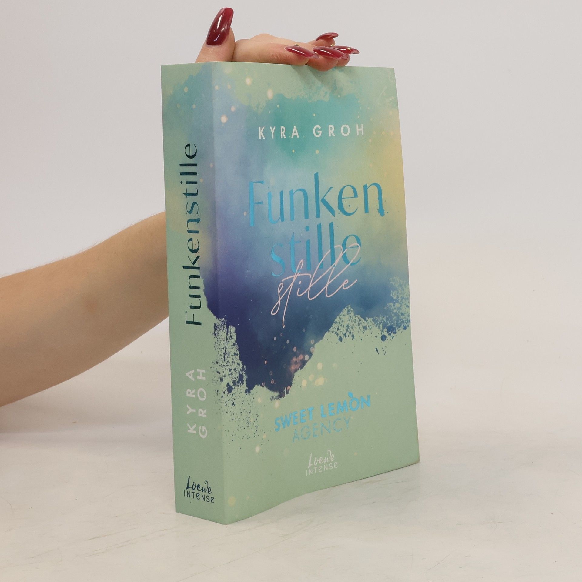Kyra Groh Funkenstille / Sweet Lemon Agency Bd.3