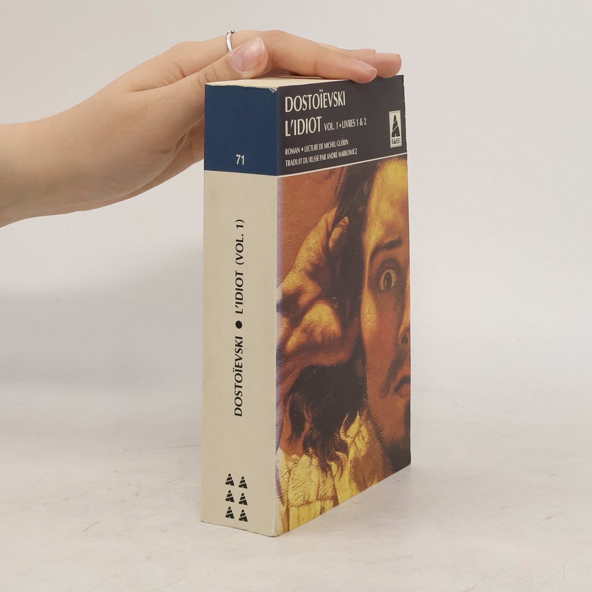 Fjodor Michailowitsch Dostojewski L'idiot. Livres 1 et 2
