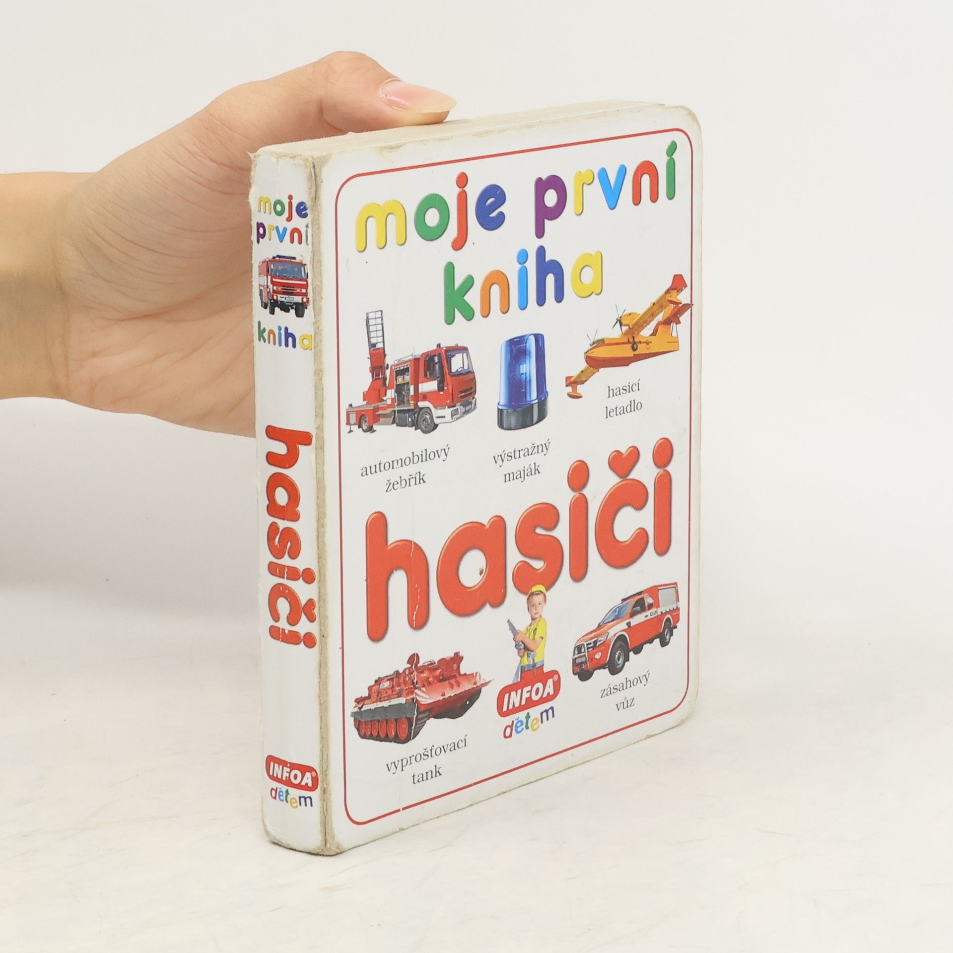 Kolektiv autorů Hasiči. Moje první kniha Moje první kniha