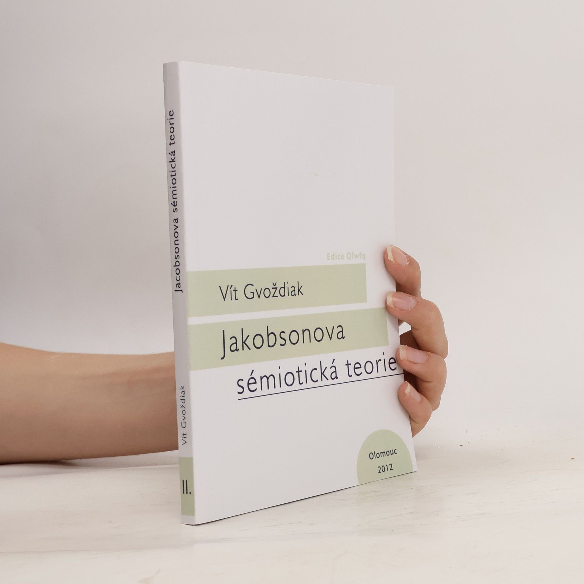 Vít Gvoždiak Jakobsonova sémiotická teorie