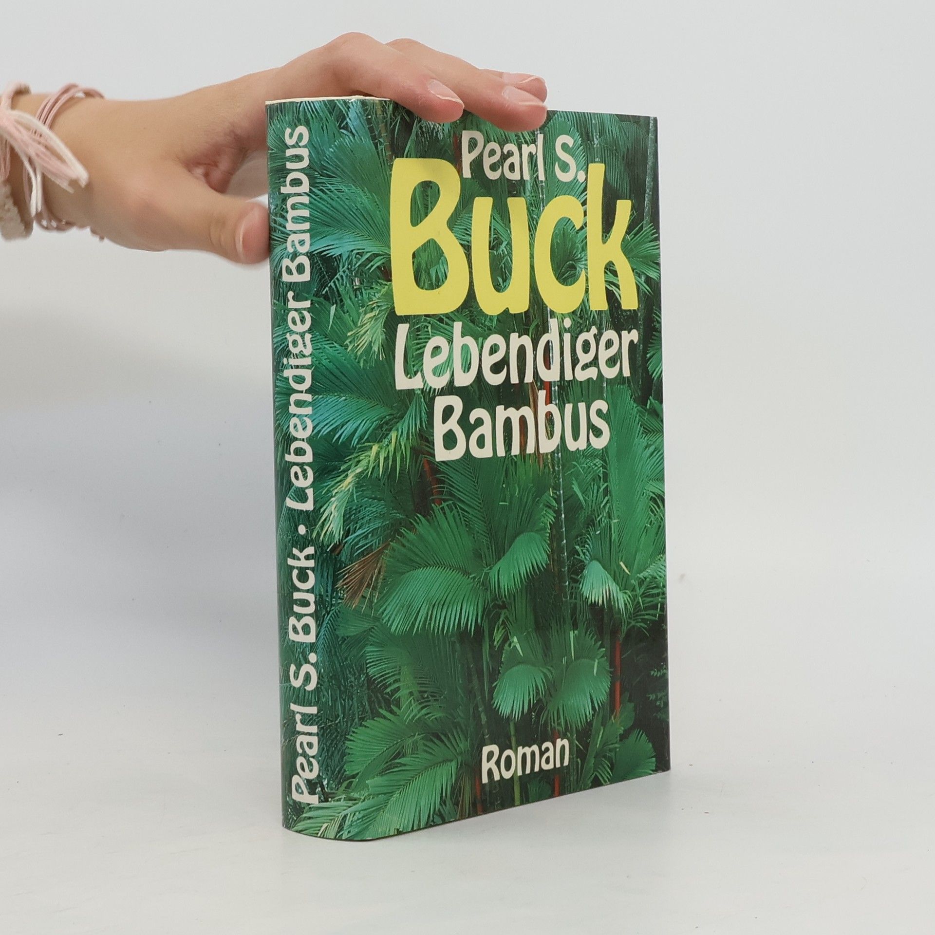 Pearl S. Buck Lebendiger Bambus