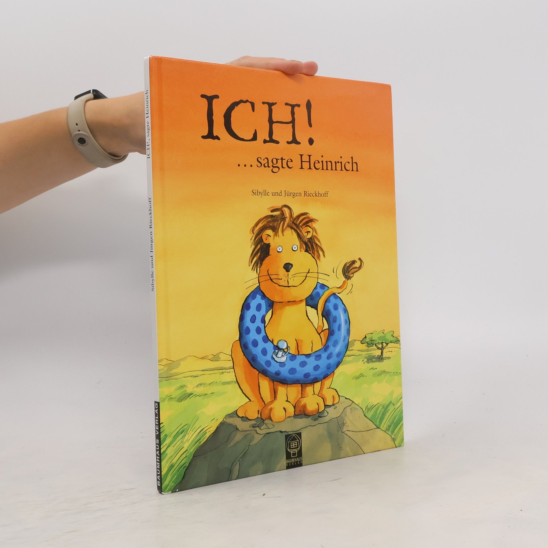 Sibylle Rieckhoff Ich! ... sagte Heinrich
