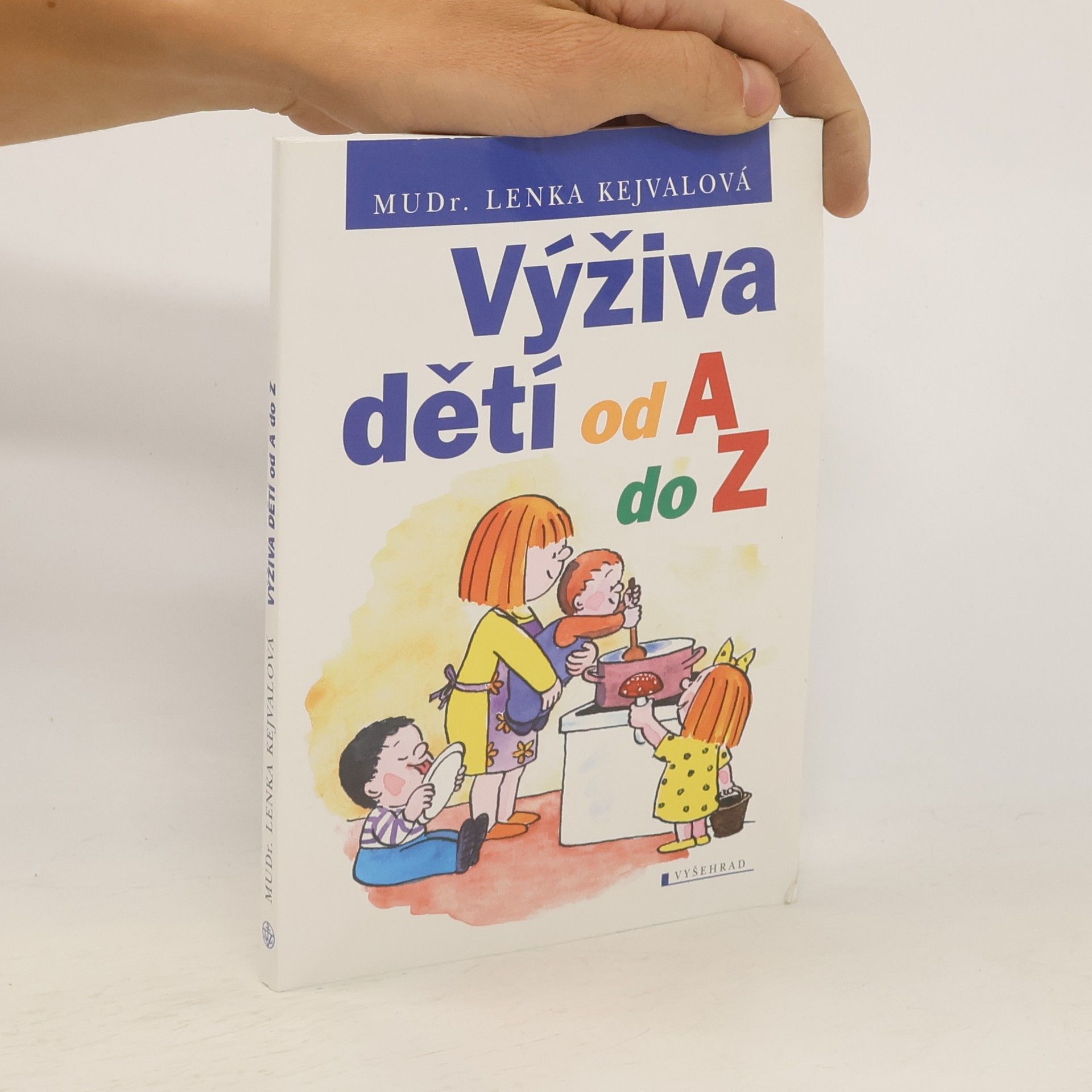 Lenka Kejvalová Výživa dětí od A do Z