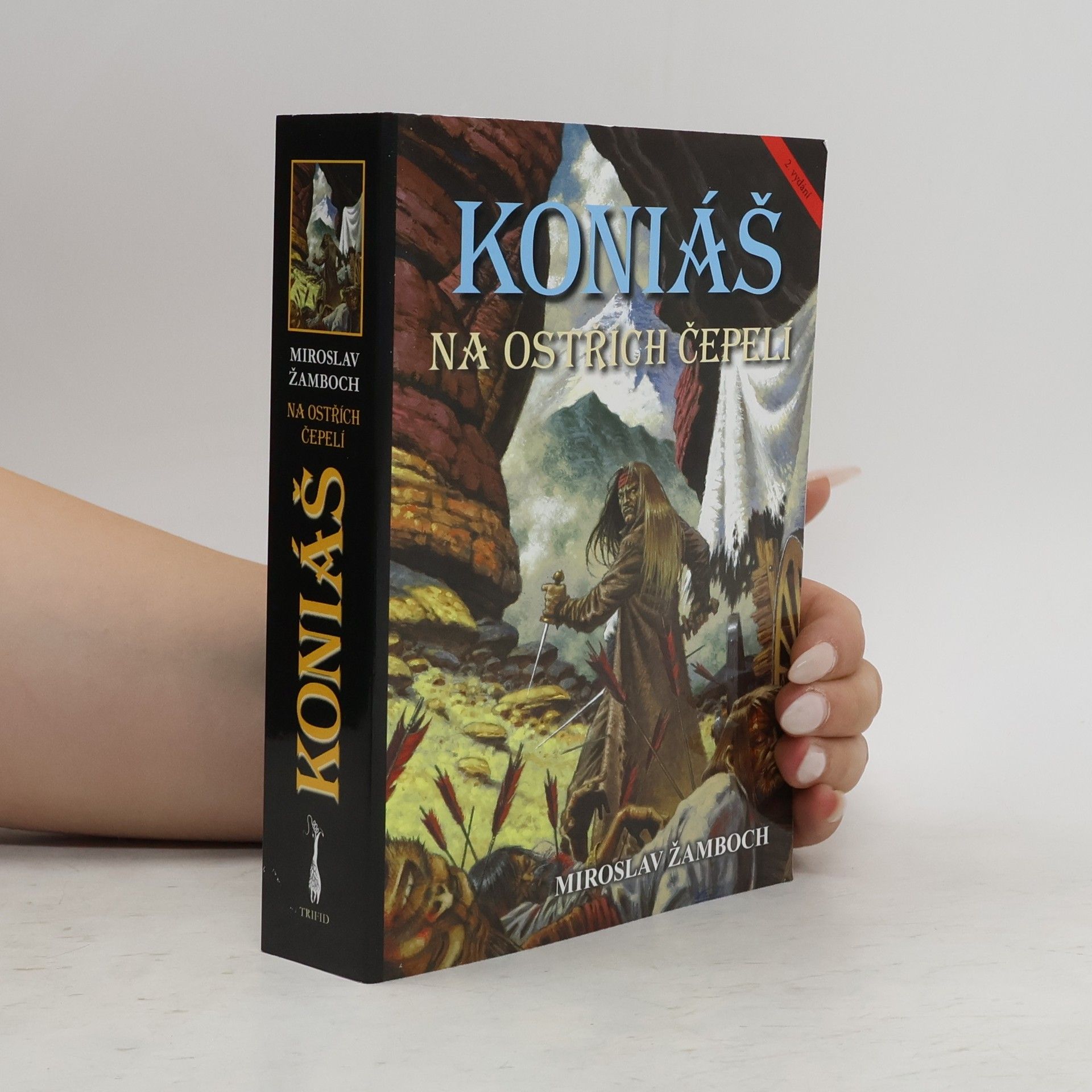 Miroslav Žamboch Koniáš : na ostřích čepelí
