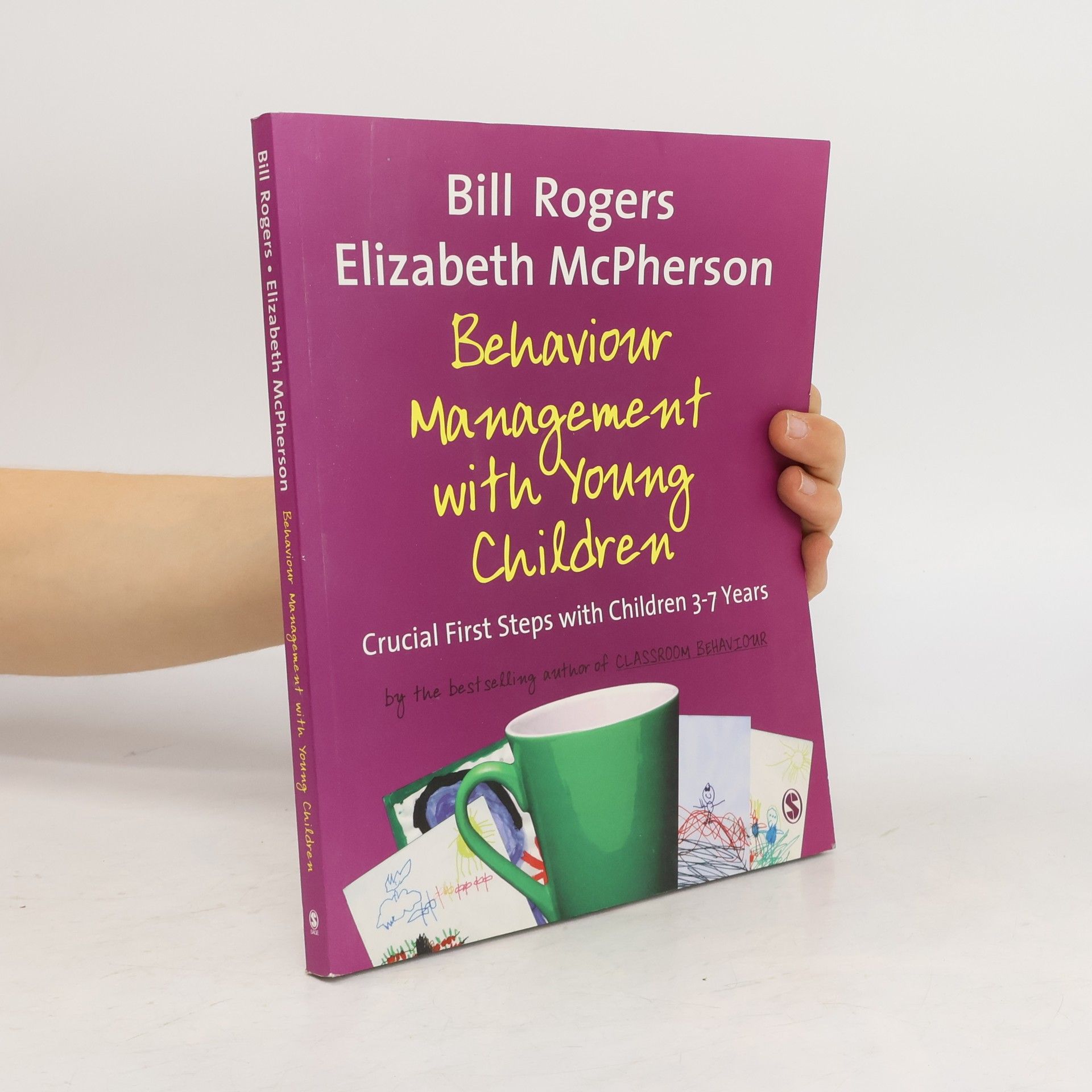 Bill Rogers Behaviour Management with Young Children